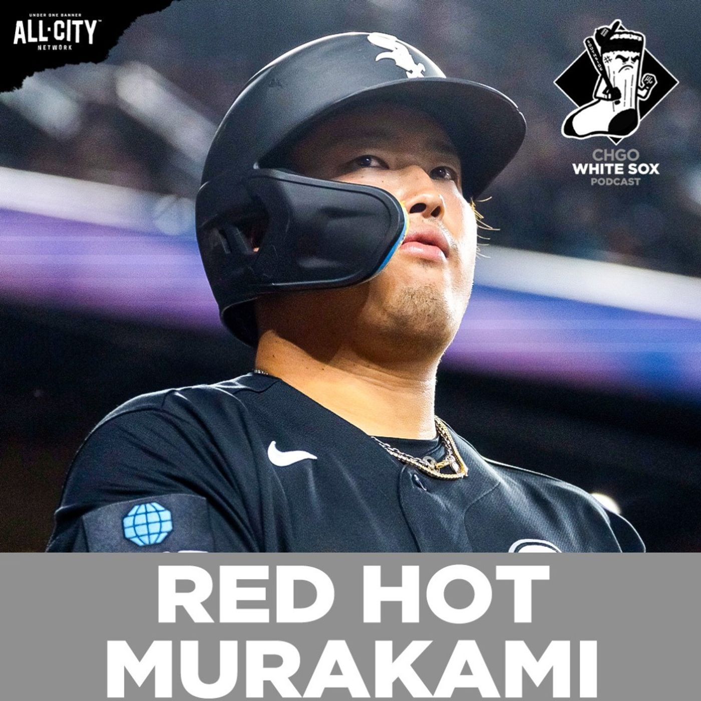 Munetaka Murakami’s Hot Streak CONTINUES in Chicago! | CHGO White Sox Podcast