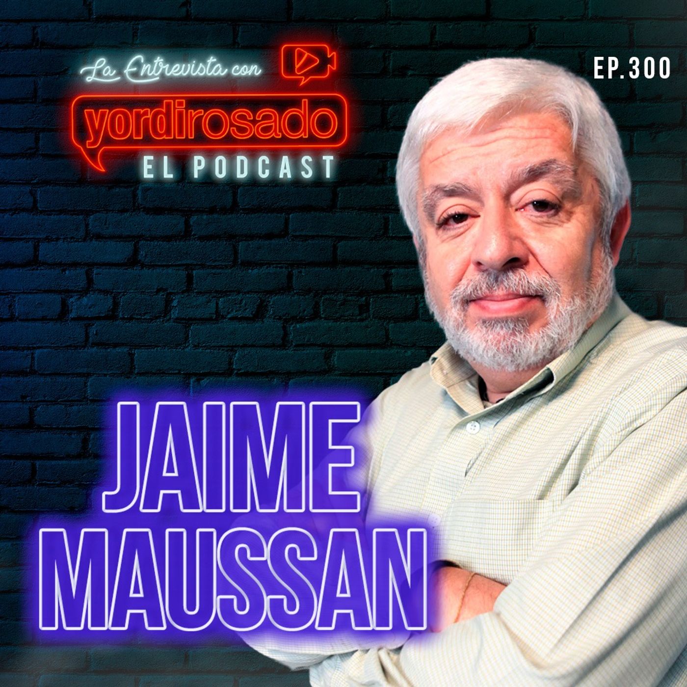JAIME MAUSSAN: LA ENTREVISTA DESCLASIFICADA episode artwork
