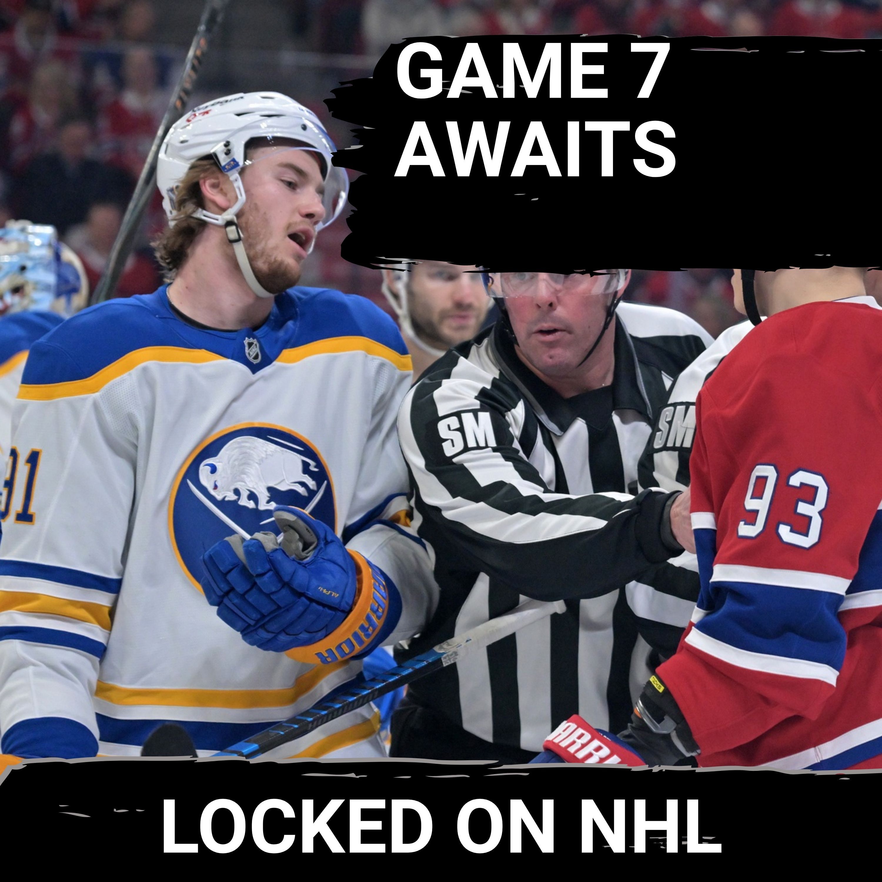 SHOWDOWN: The Sabres and Canadiens Prepare for Game 7 While the Golden Knights Get Ready for the Avs