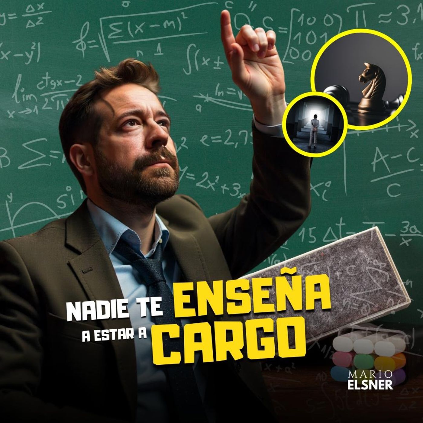 T3 E#068.- Cómo ser un BUEN LÍDER… cuando NADIE  te ENSEÑÓ a liderar un equipo