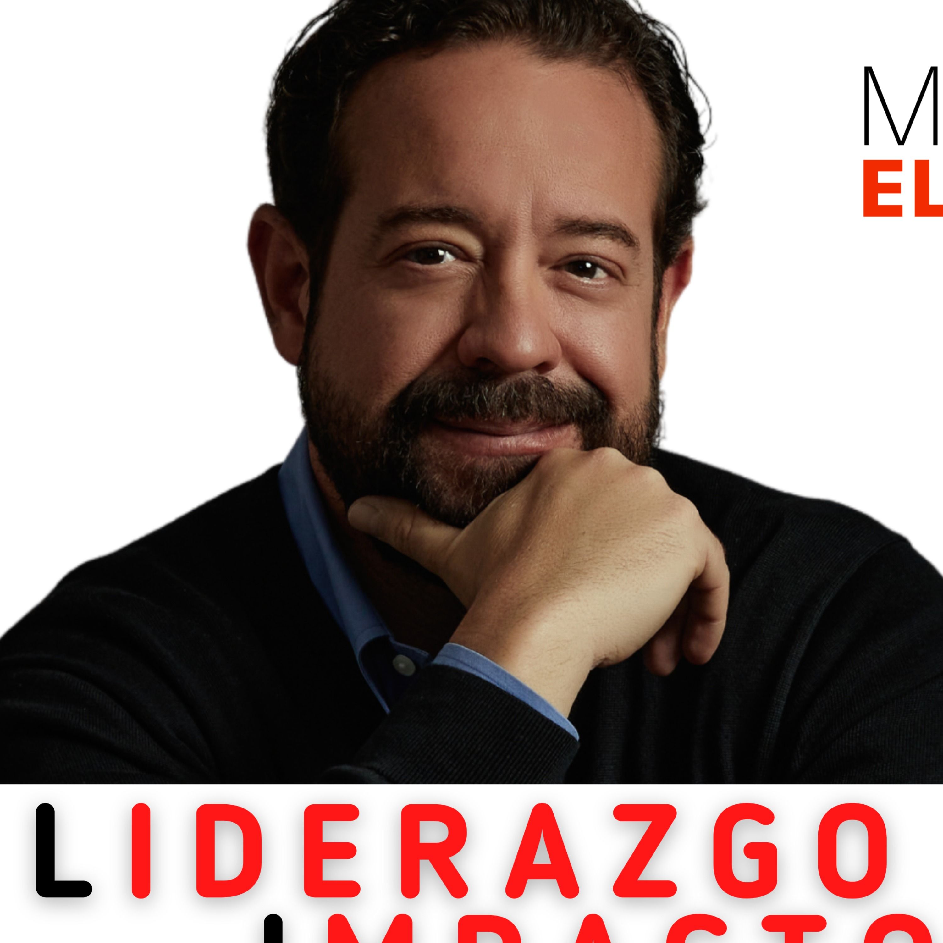 LIDERAZGO DE IMPACTO con Mario Elsner