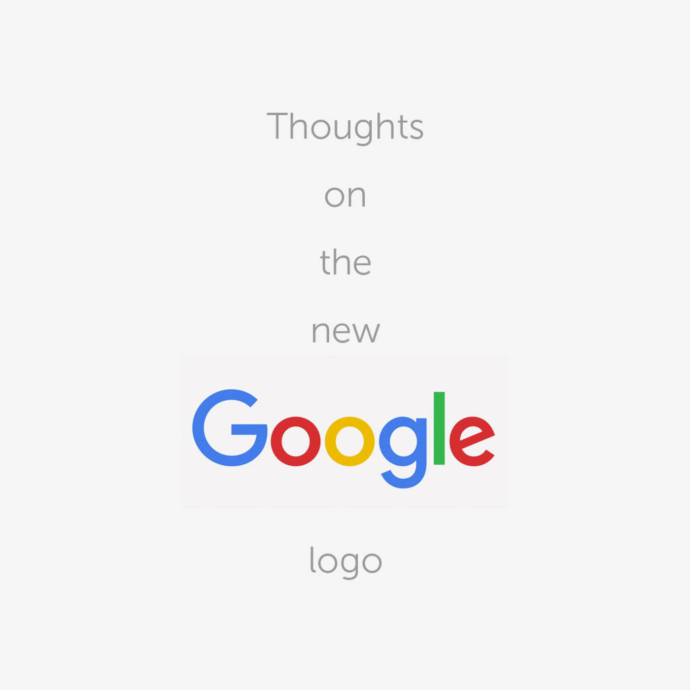 Thoughts On The New Google Logo