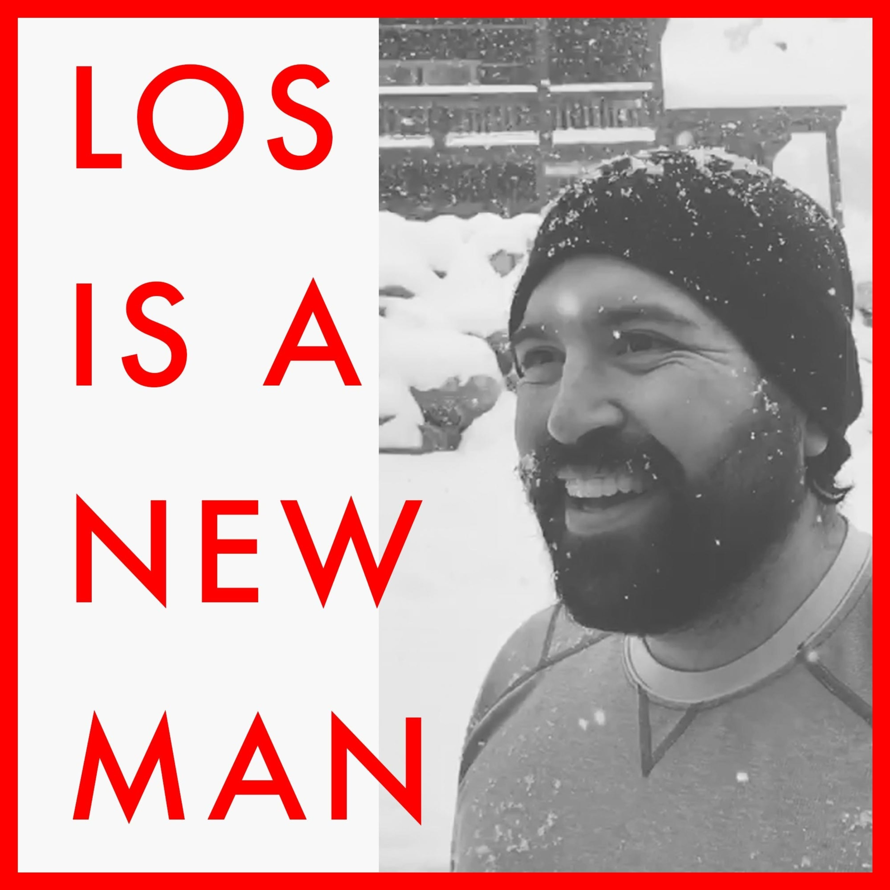 Los Is A New Man