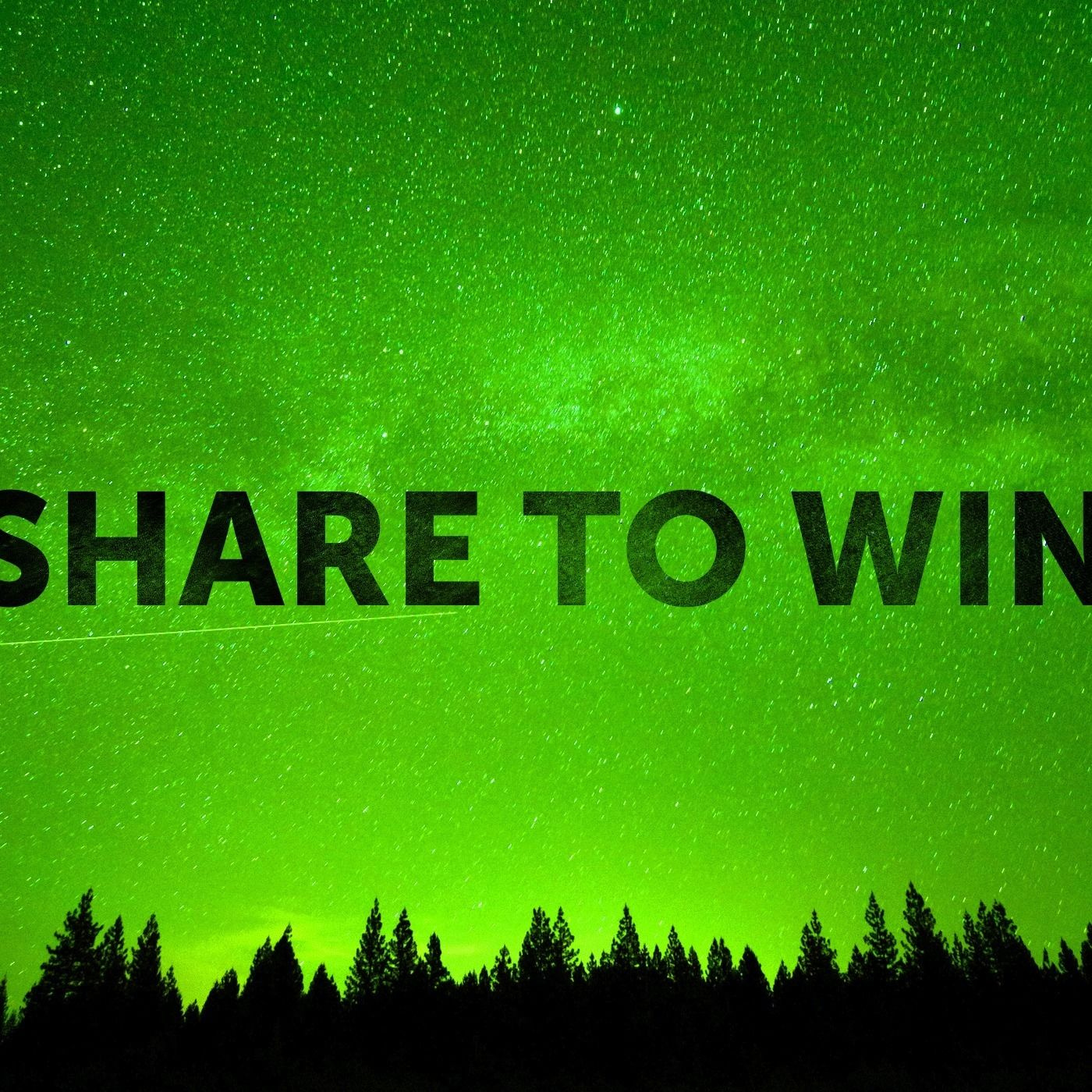 Share To Win!