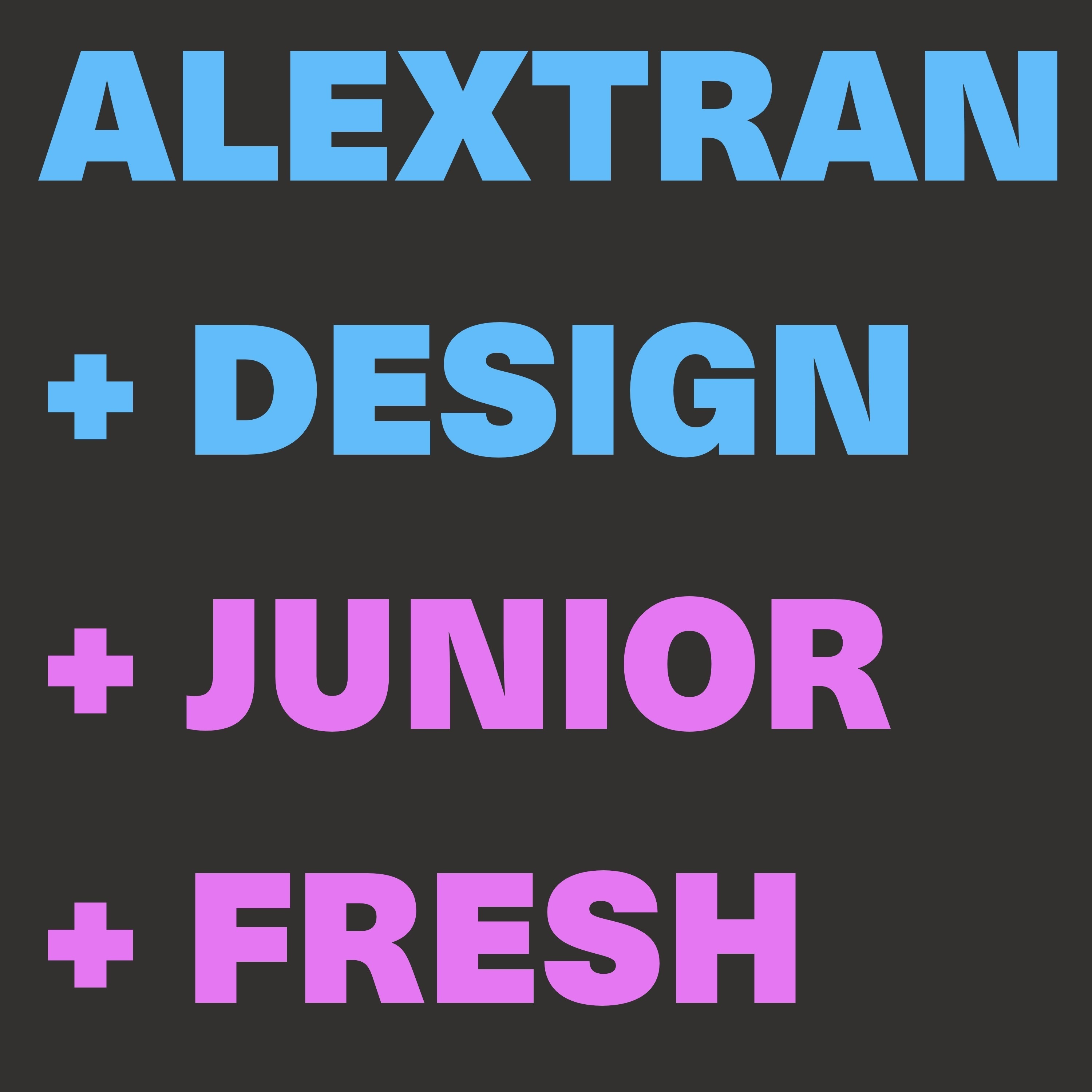 Alex Tran + New Designer + Fresh