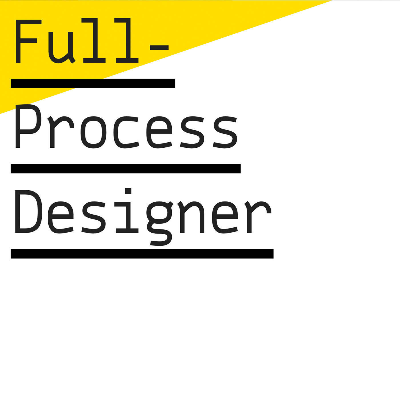 Full-Process Designer