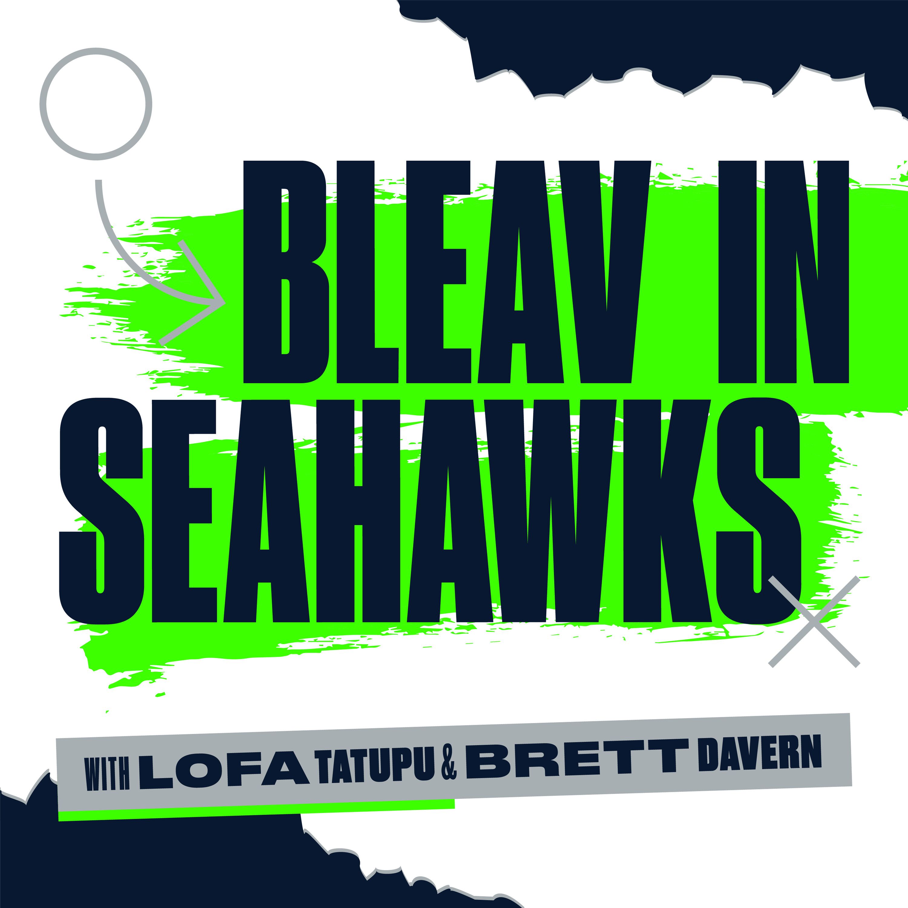 Bleav In Seahawks : Seattle’s Best Seahawks Podcast