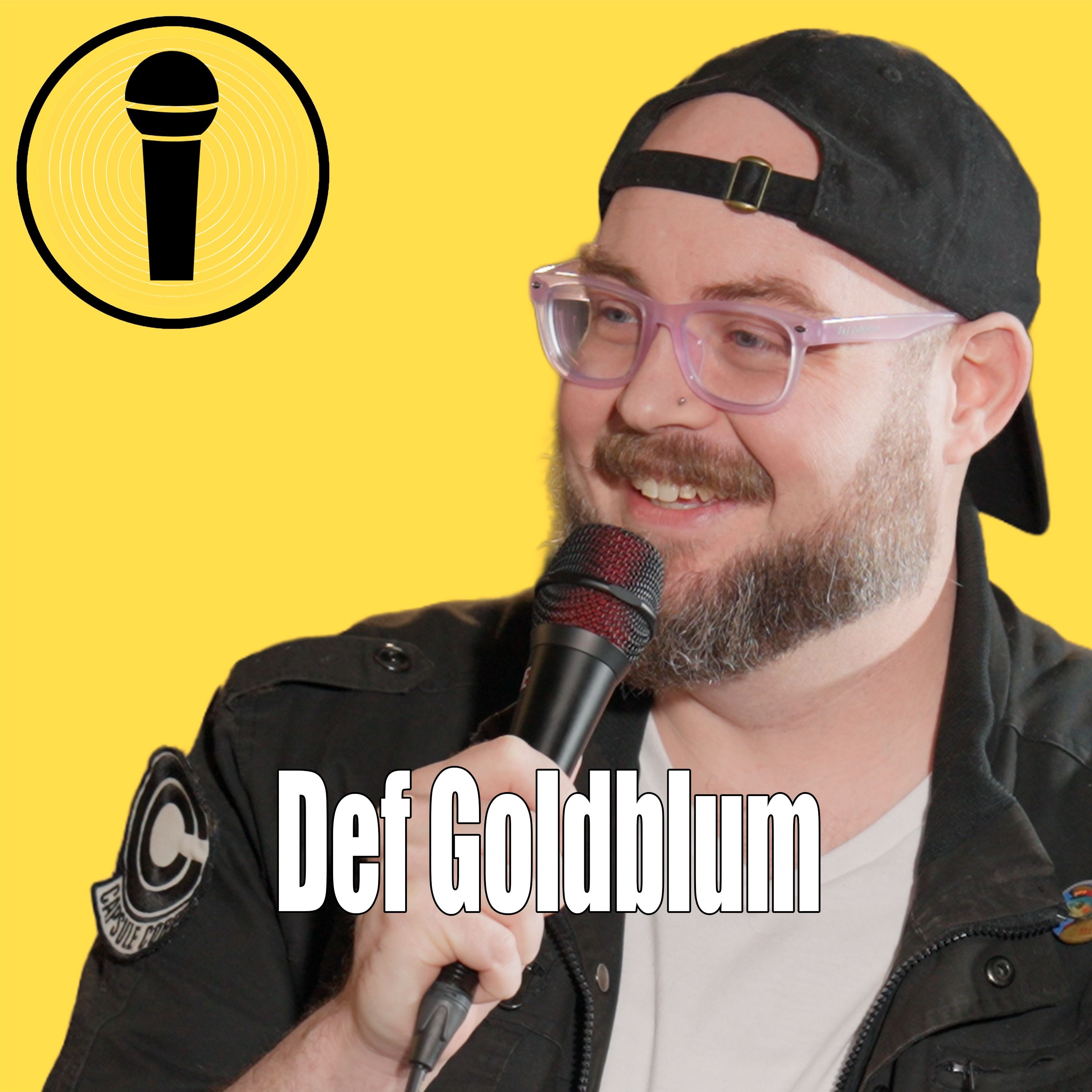 "If You're Not Getting Booked, Produce Your Own Show" — Def Goldblum episode artwork