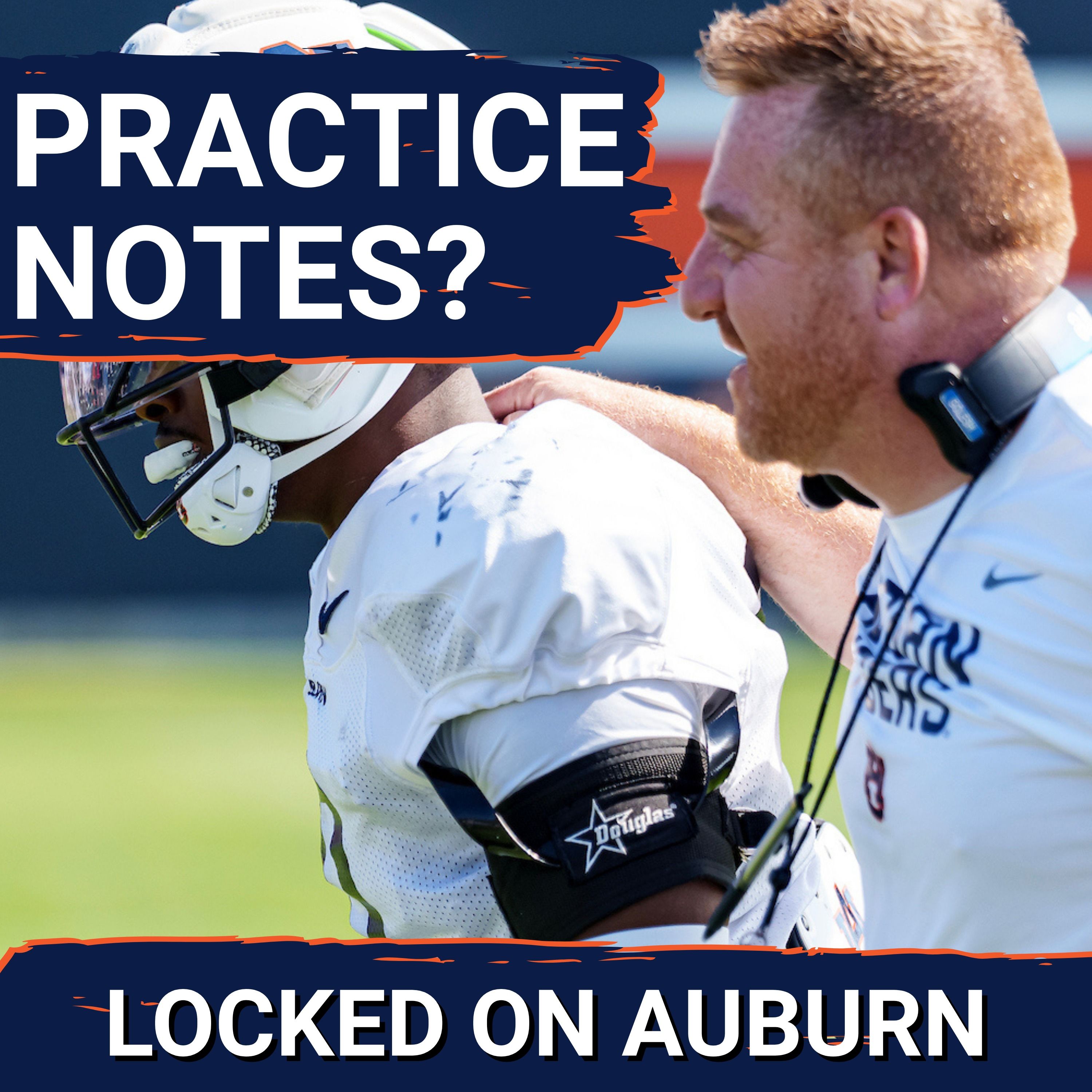 REACTION: Auburn Football Practice Notes, New Starter? Alex Golesh LOVES the DL