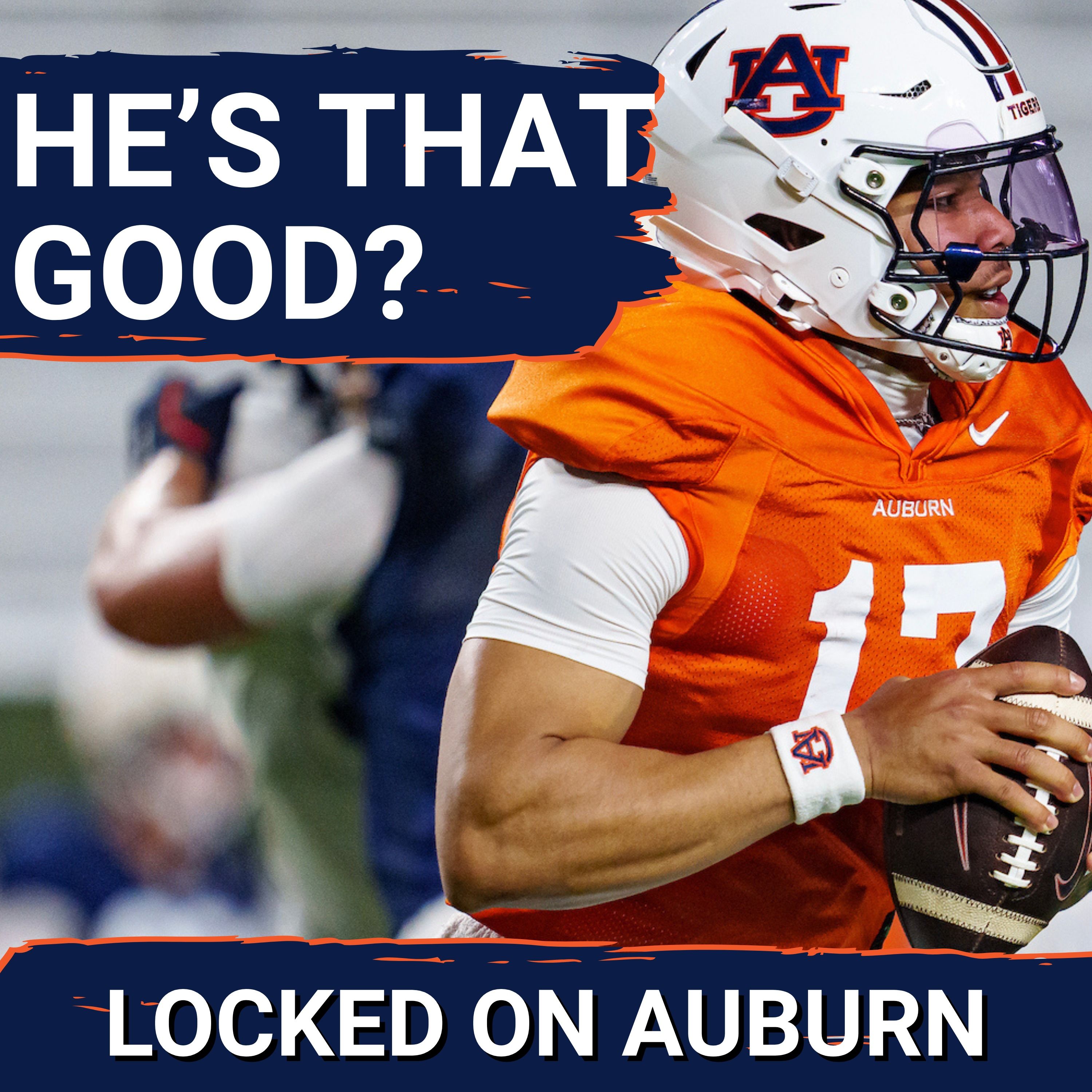 FINALLY: Byrum Brown Can MAKE A STATEMENT Saturday For Auburn During A-Day