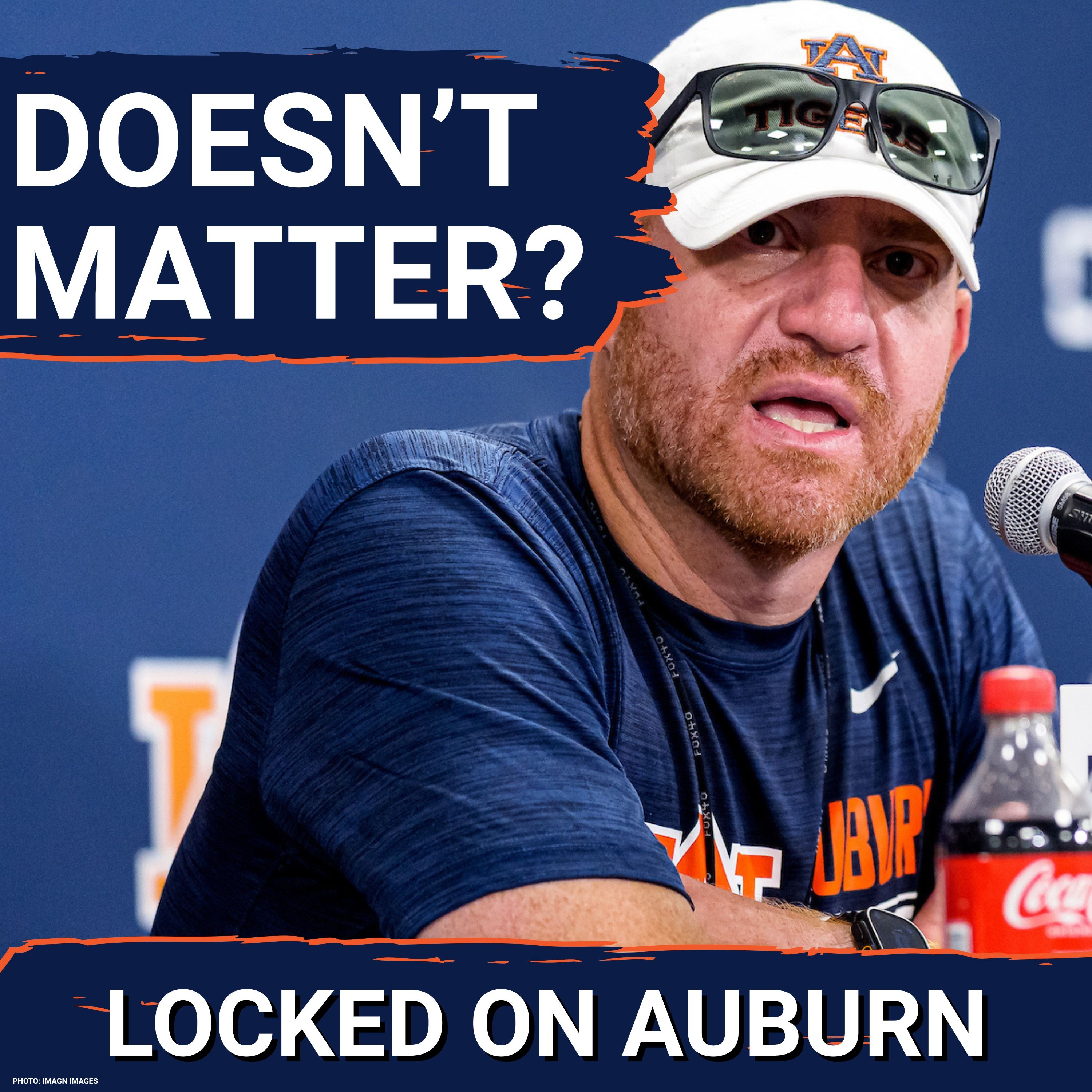 Why This Late Auburn Surge May Not Matter For Alex Golesh episode artwork