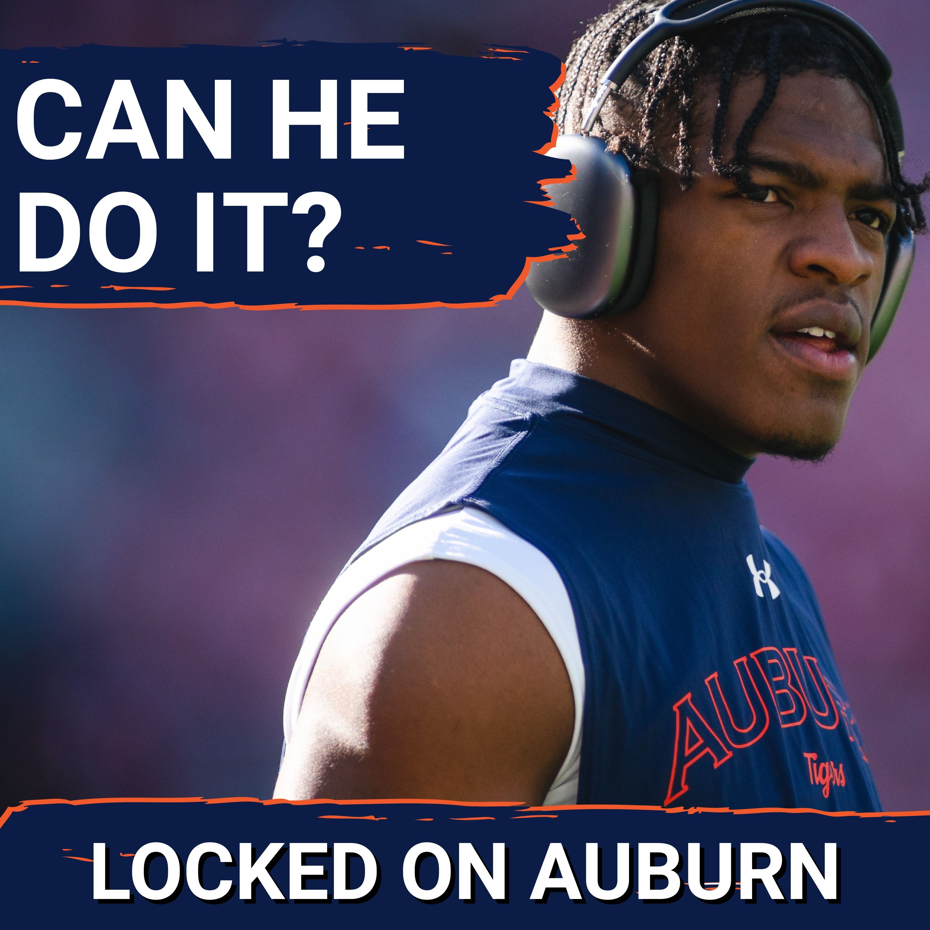 THAT GUY? Auburn's BIGGEST Question Could Already Be SOLVED, Demarcus Riddick PRIMED for ELITE Step