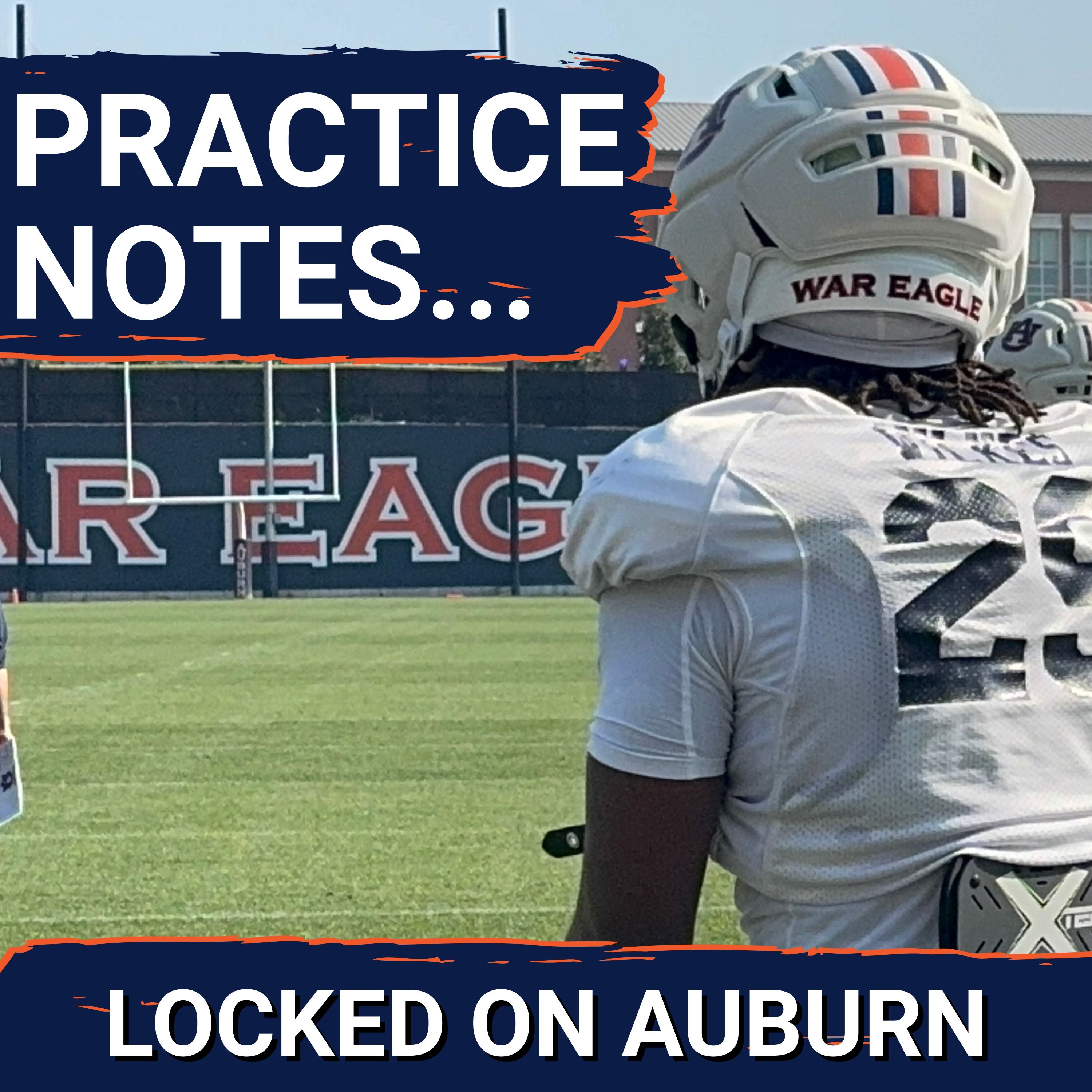 Auburn Spring Practice Notes, NEW STARTERS Discussed | Auburn Tigers Podcast