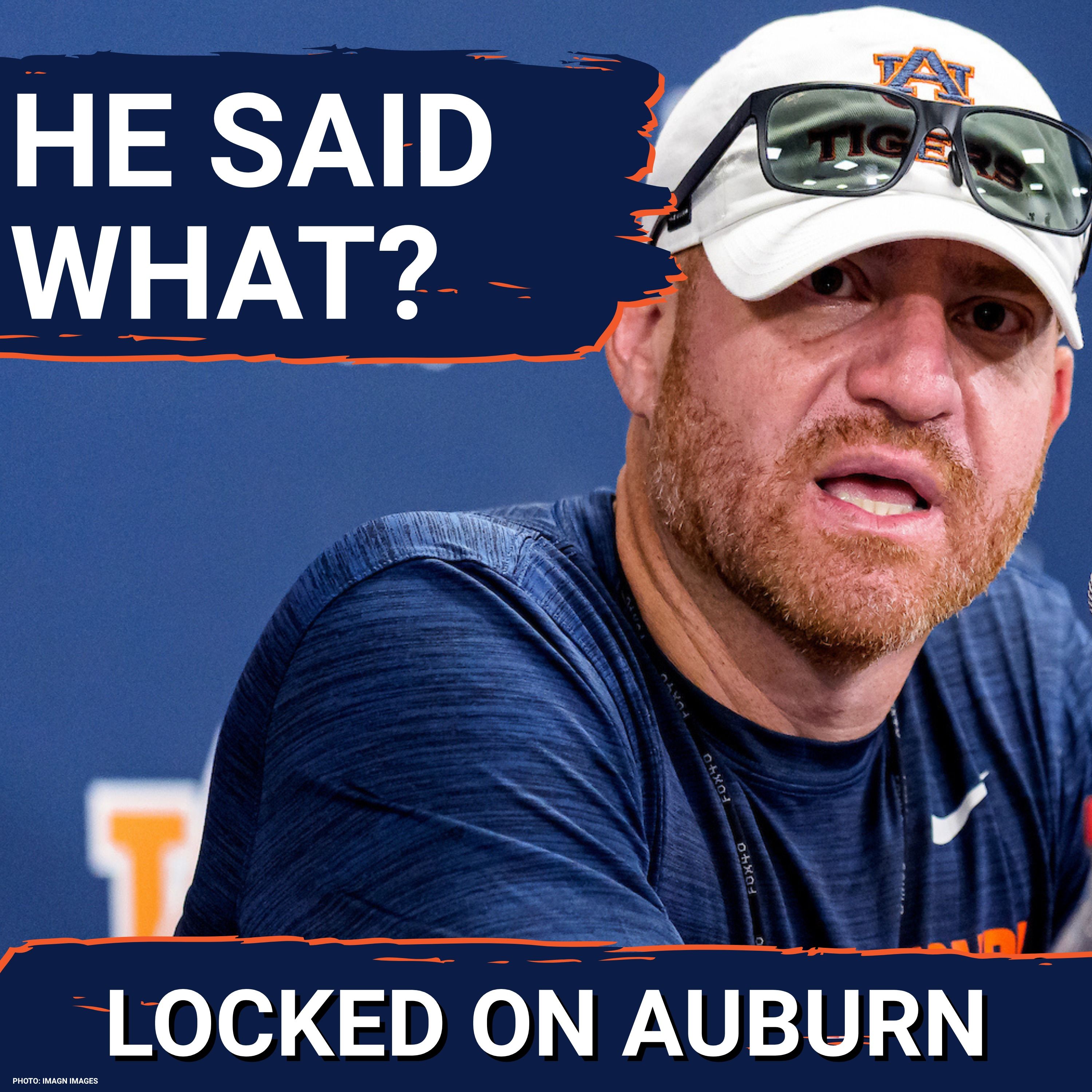 Alex Golesh Gushed Over This Auburn Tigers' Leadership Just Now episode artwork