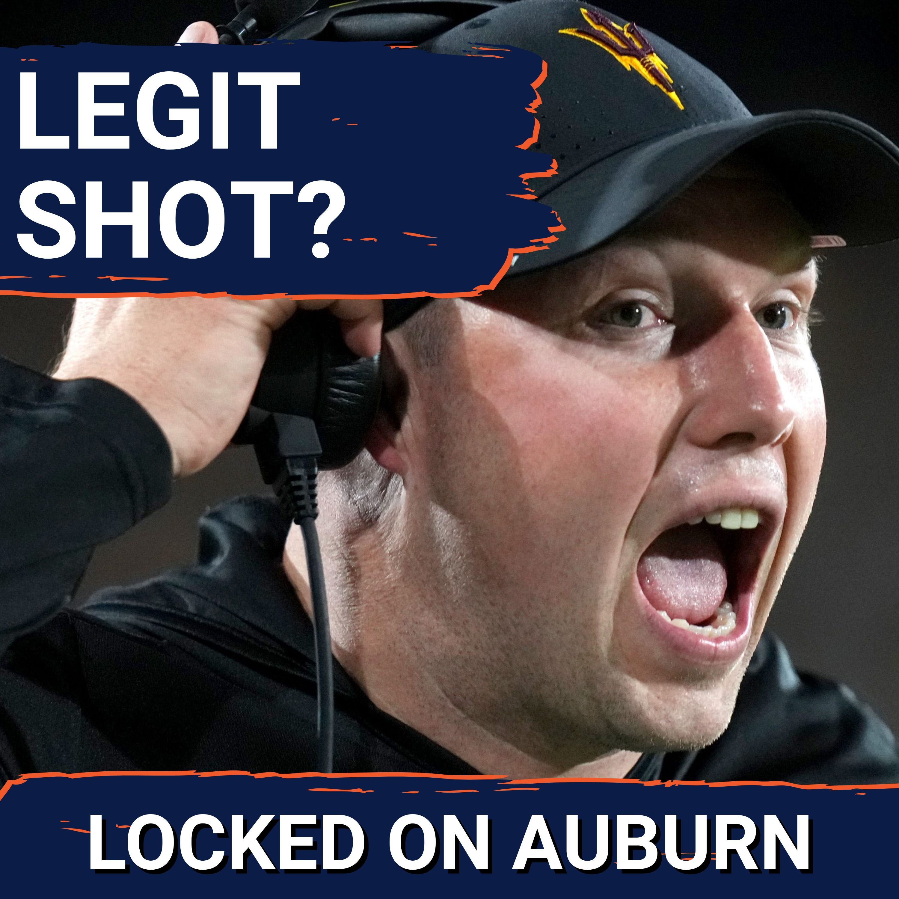 RUMORS: Kenny Dillingham to Auburn rumblings seem LEGIT, Auburn is a better job than Arizona State