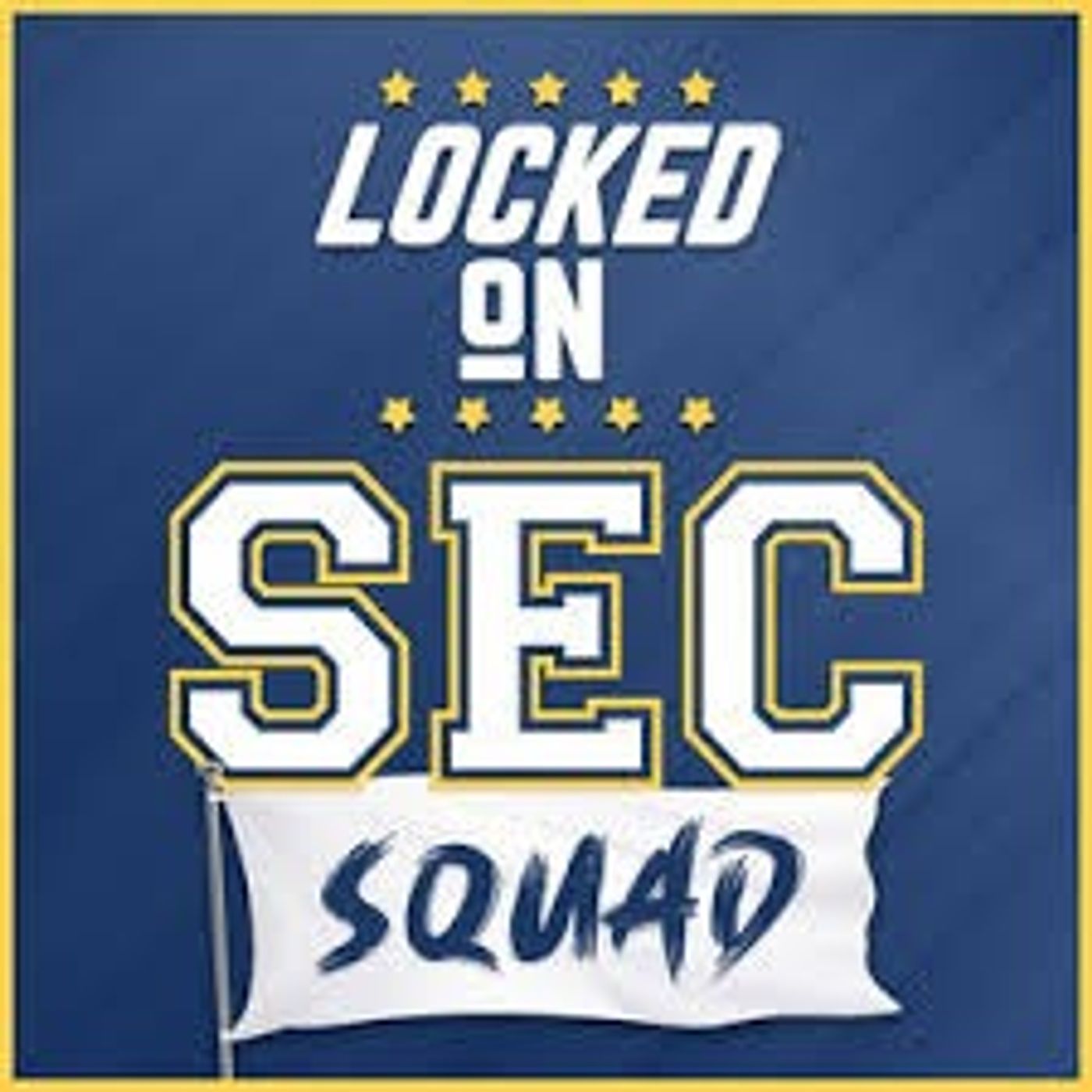 cover of episode SEC Squad - Who is the most dangerous team in the SEC? Is it Alabama?