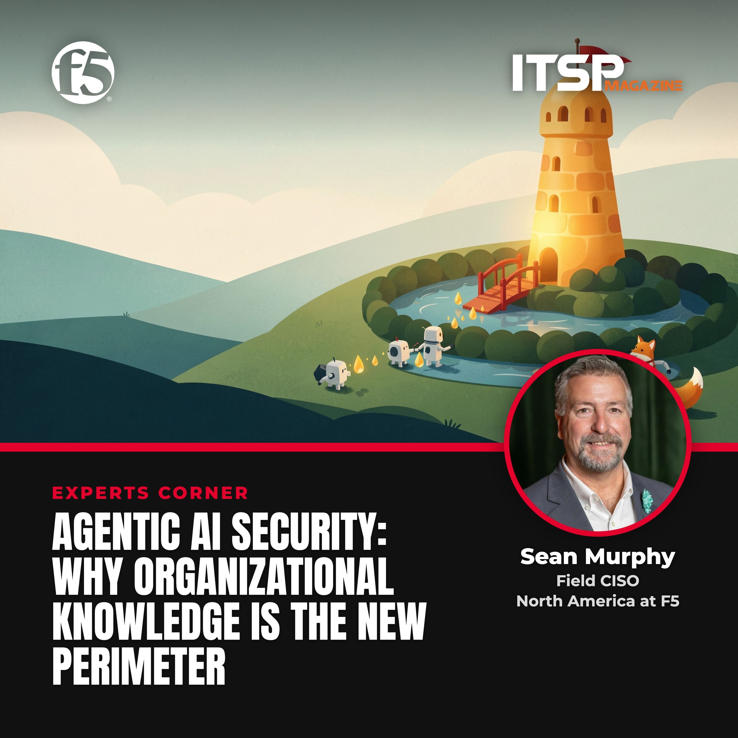 Agentic AI Security: Why Organizational Knowledge Is the New Perimeter | Experts Corner