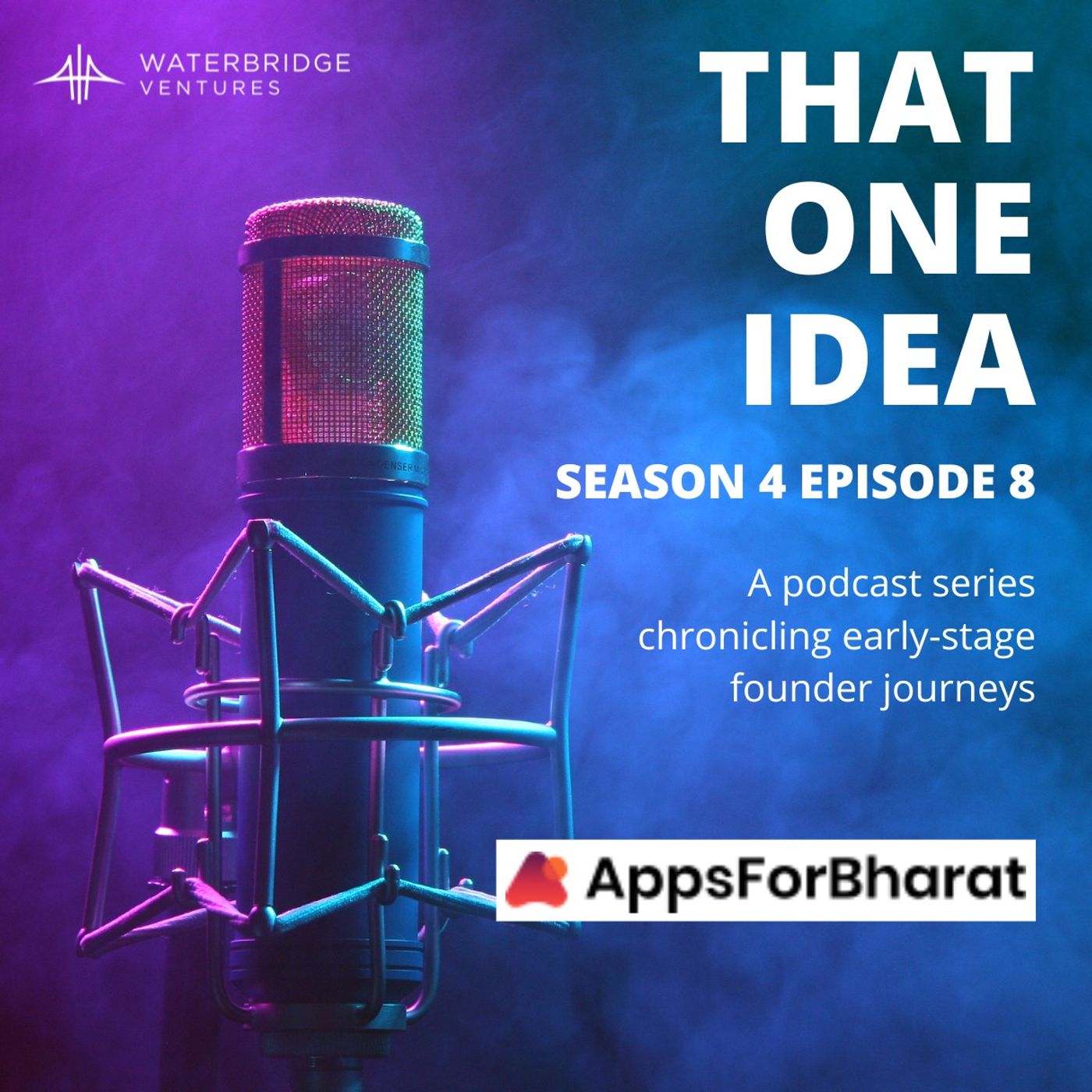 That One Idea by WaterBridge Ventures