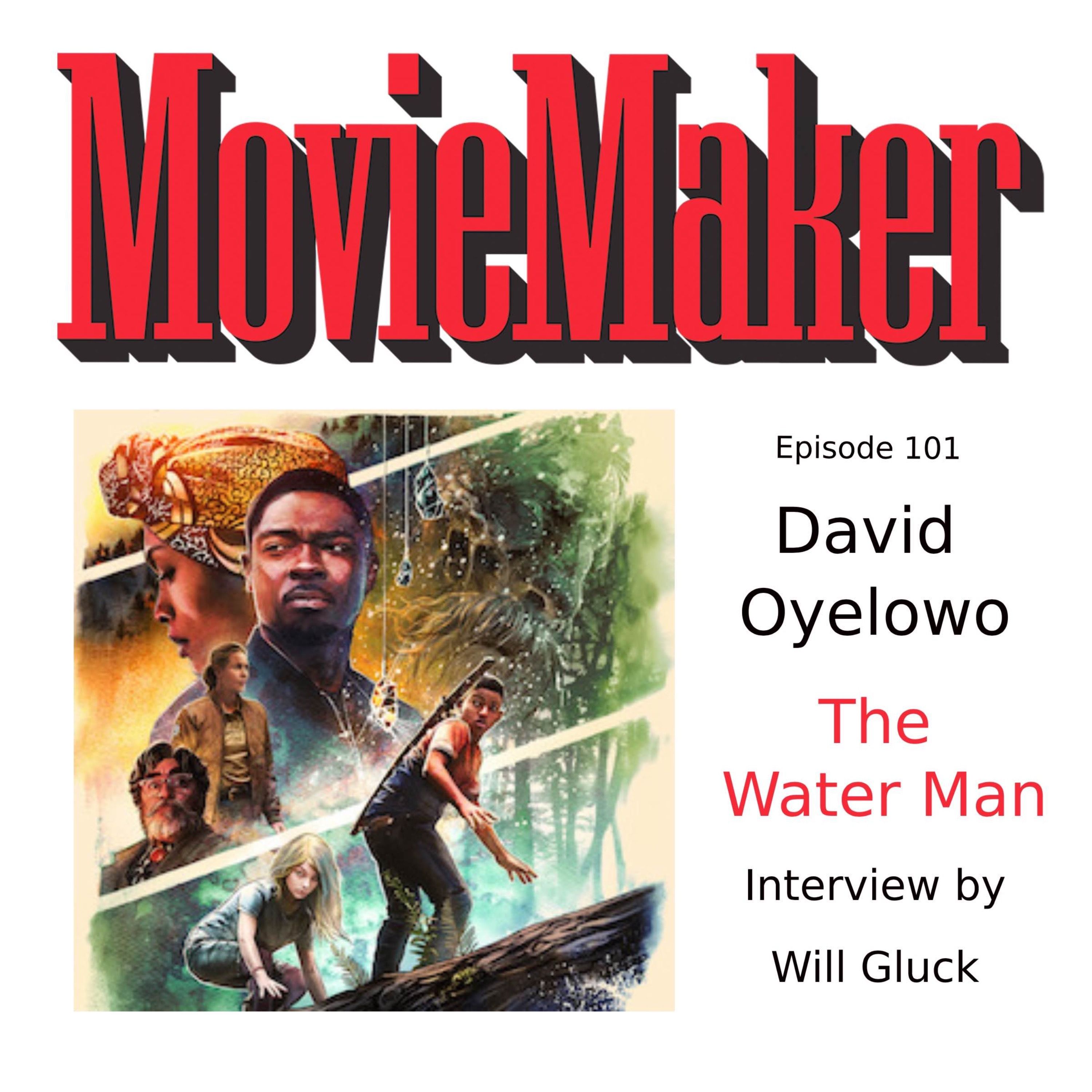 David Oyelowo (The Water Man)
