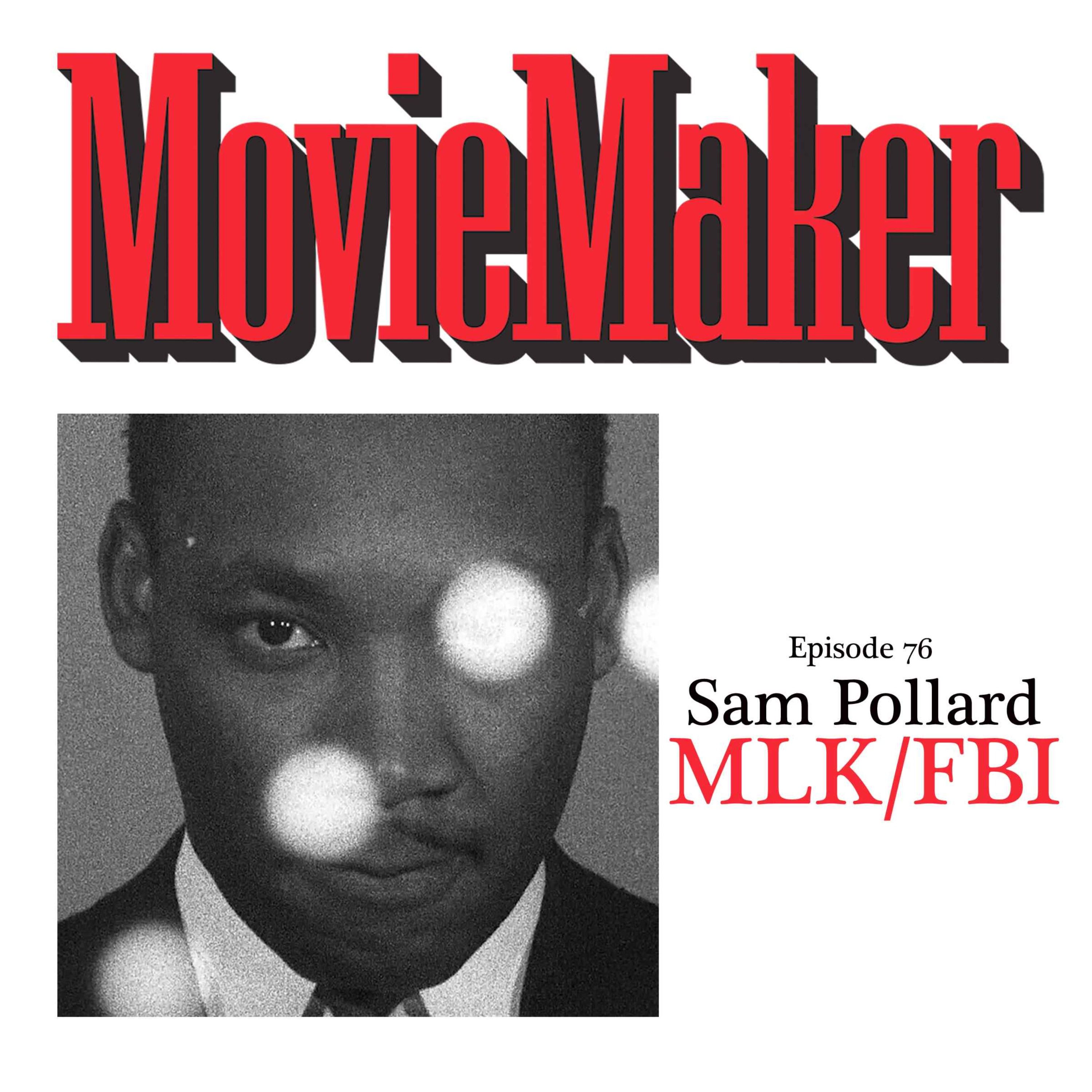 Sam Pollard (MLK/FBI)