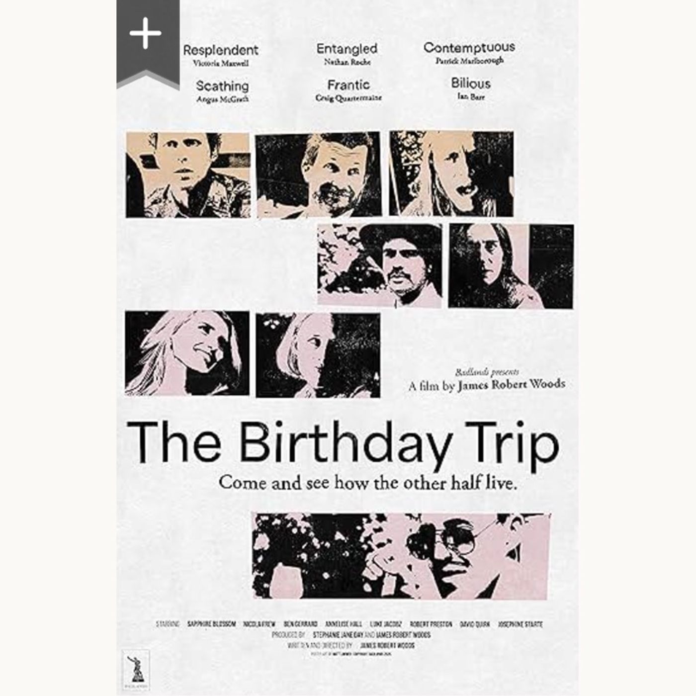 The Birthday Trip: Badlands Films + Local Cast ( Directors James Robertwoods & Stephanie Jane Day) episode artwork