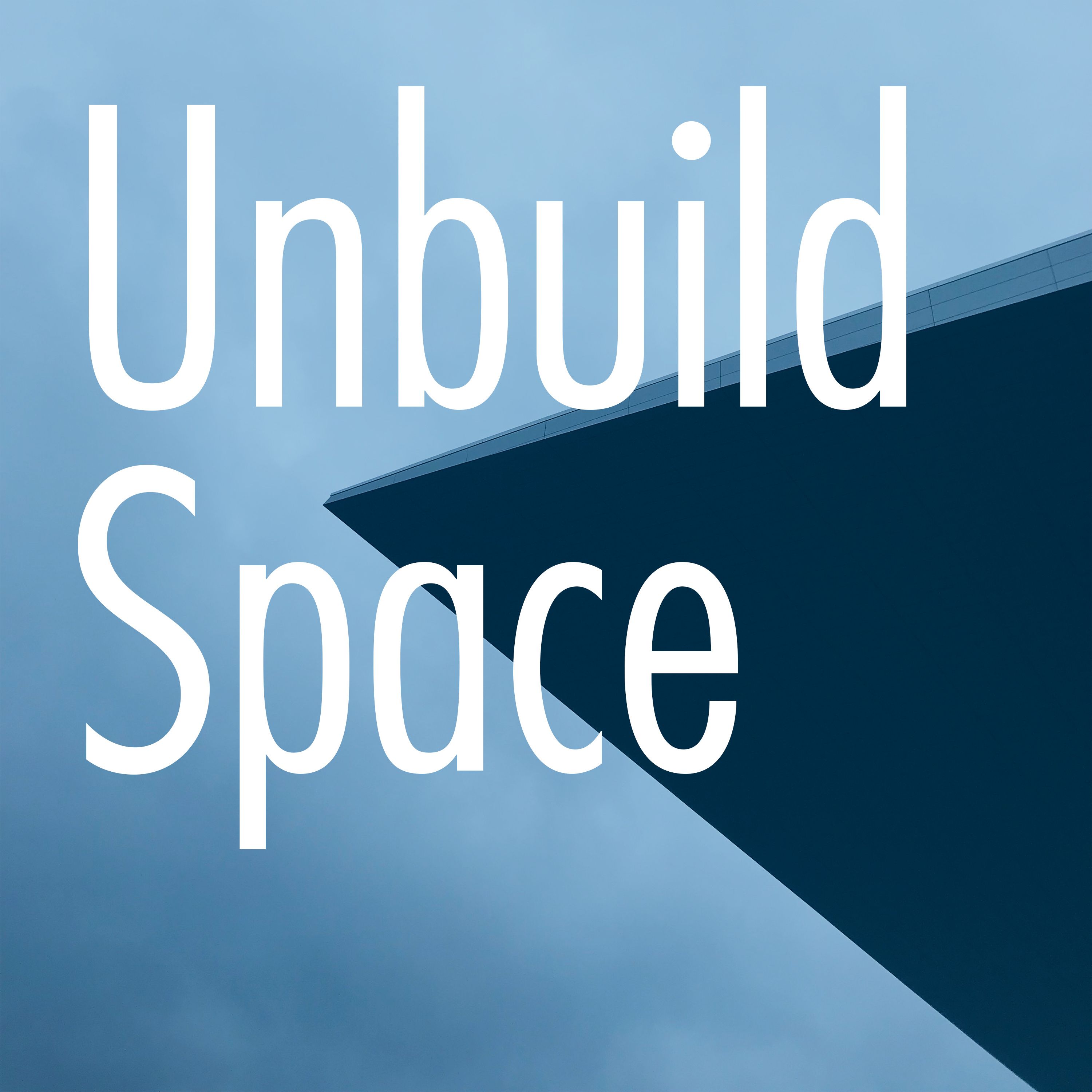 Unbuild Space af Mathias Nordby