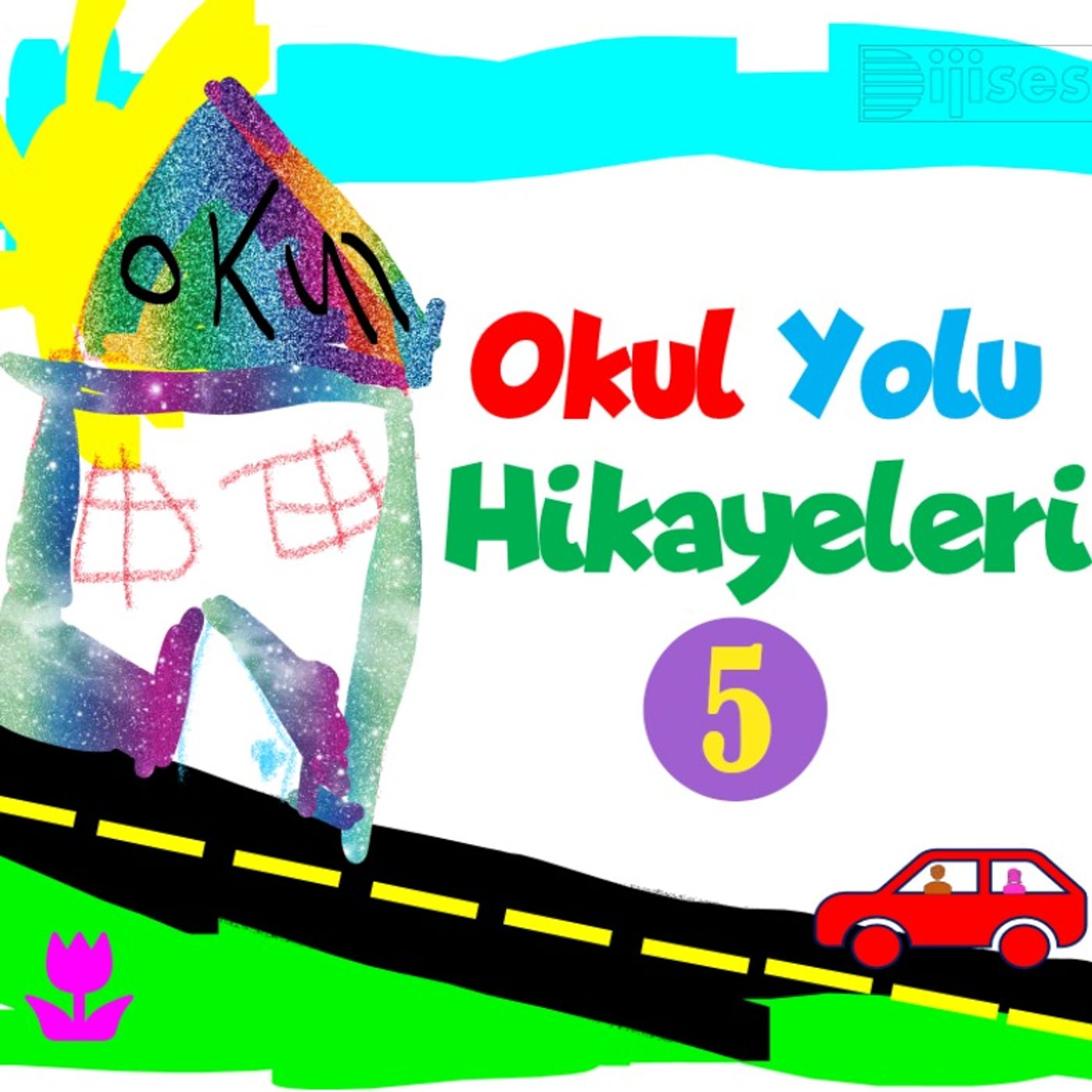 Okul Yolu Hikayeleri