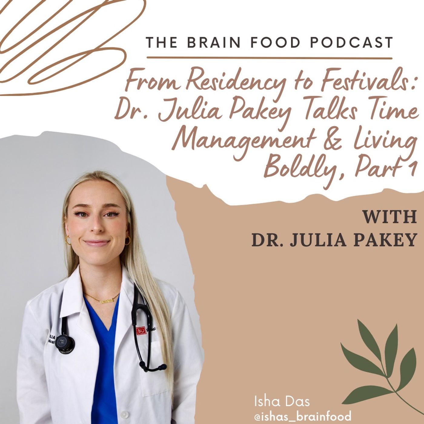 From Residency to Festivals: Dr. Julia Pakey Talks Time Management & Living Boldly, Part 1