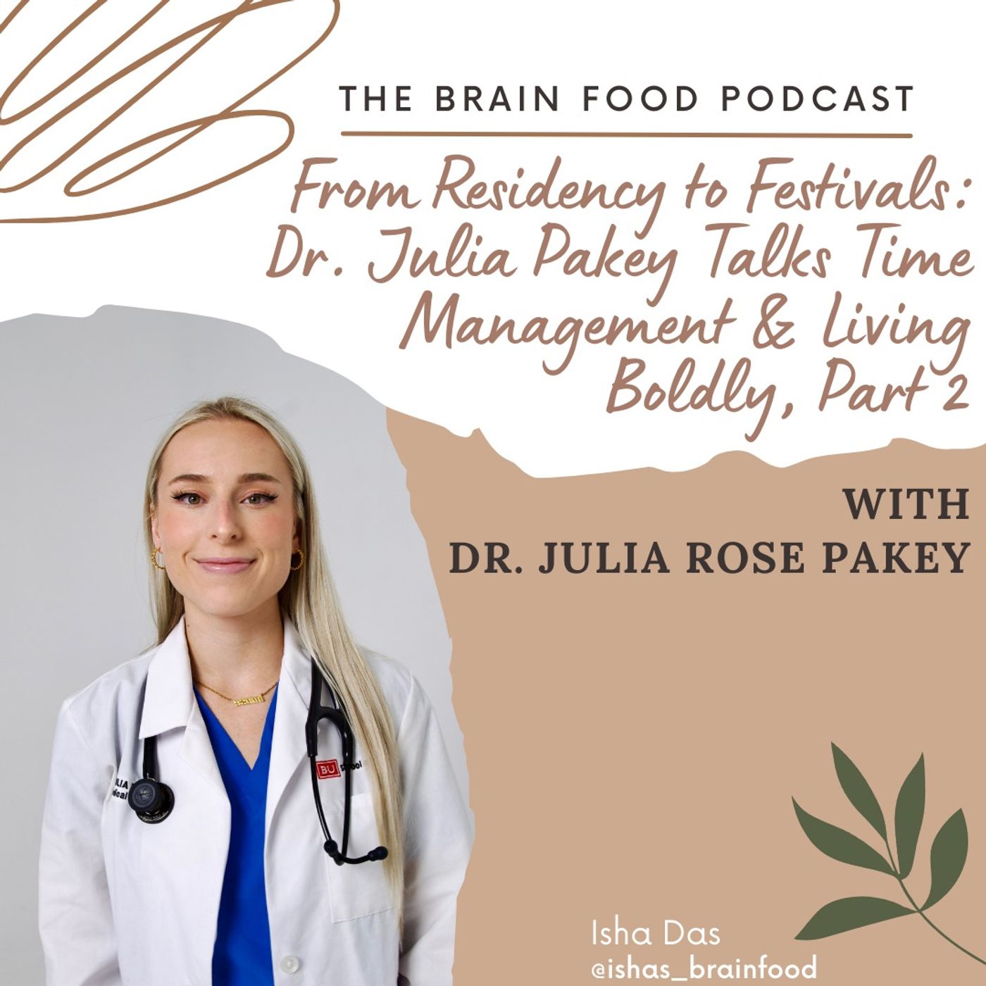 From Residency to Festivals: Dr. Julia Pakey Talks Time Management & Living Boldly, Part 2