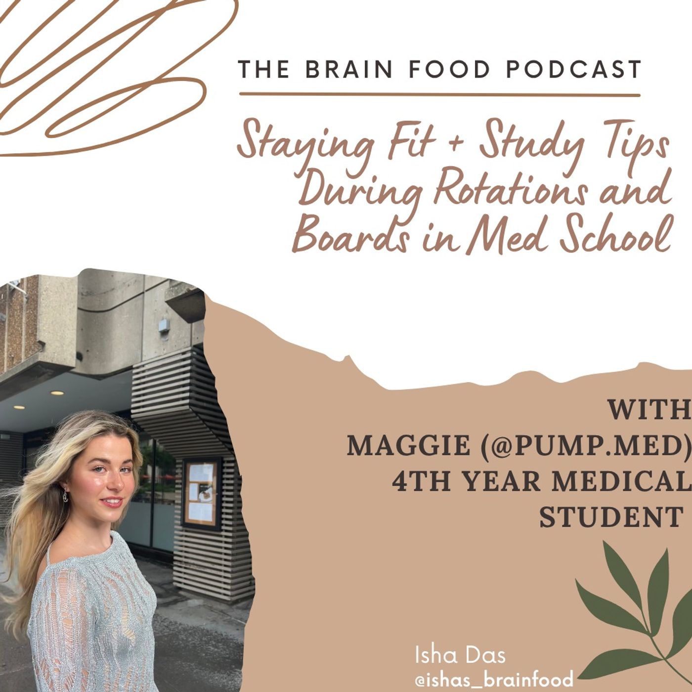 Staying Fit + Study Tips During Rotations and Boards in Med School episode artwork