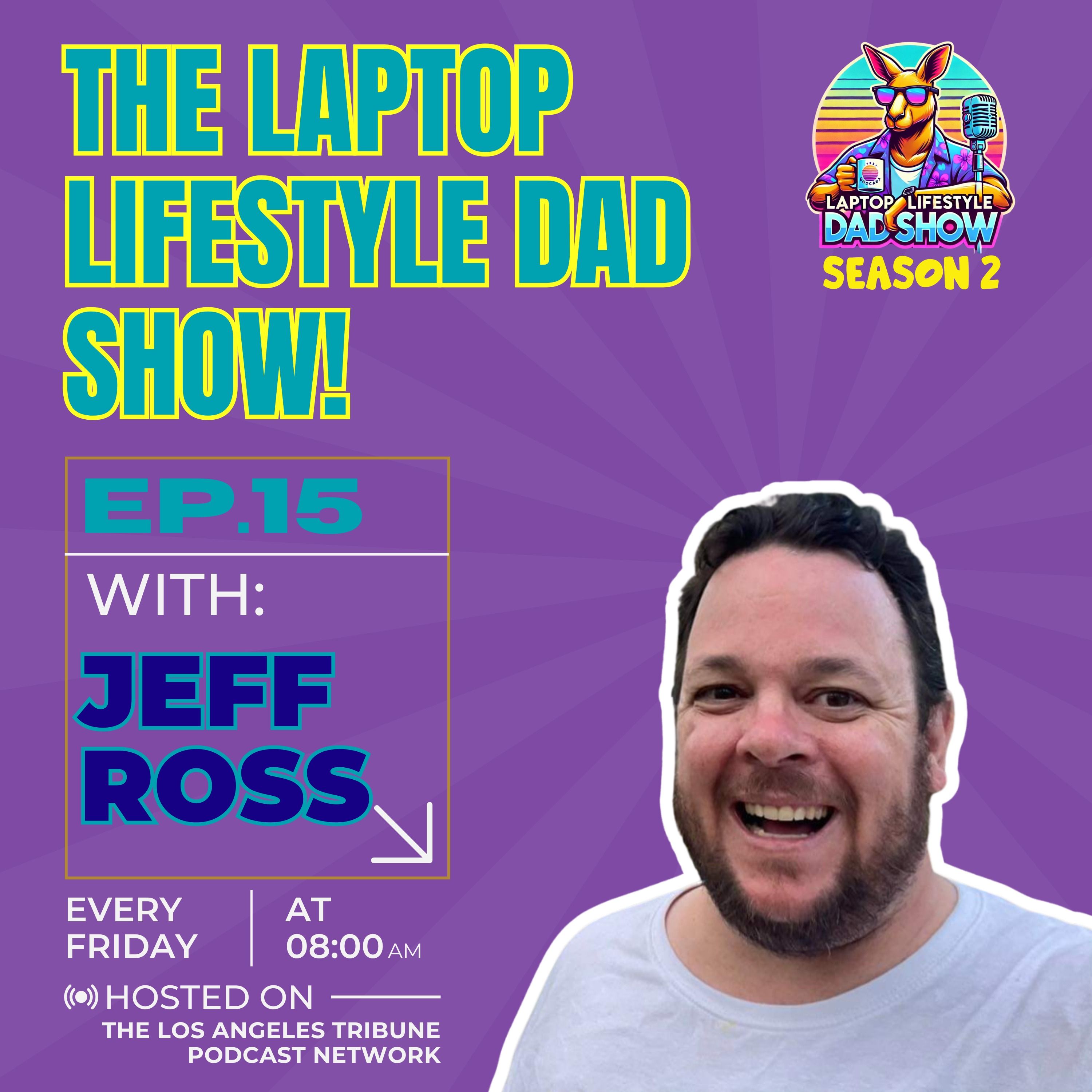 The Laptop Lifestyle Dad Show
