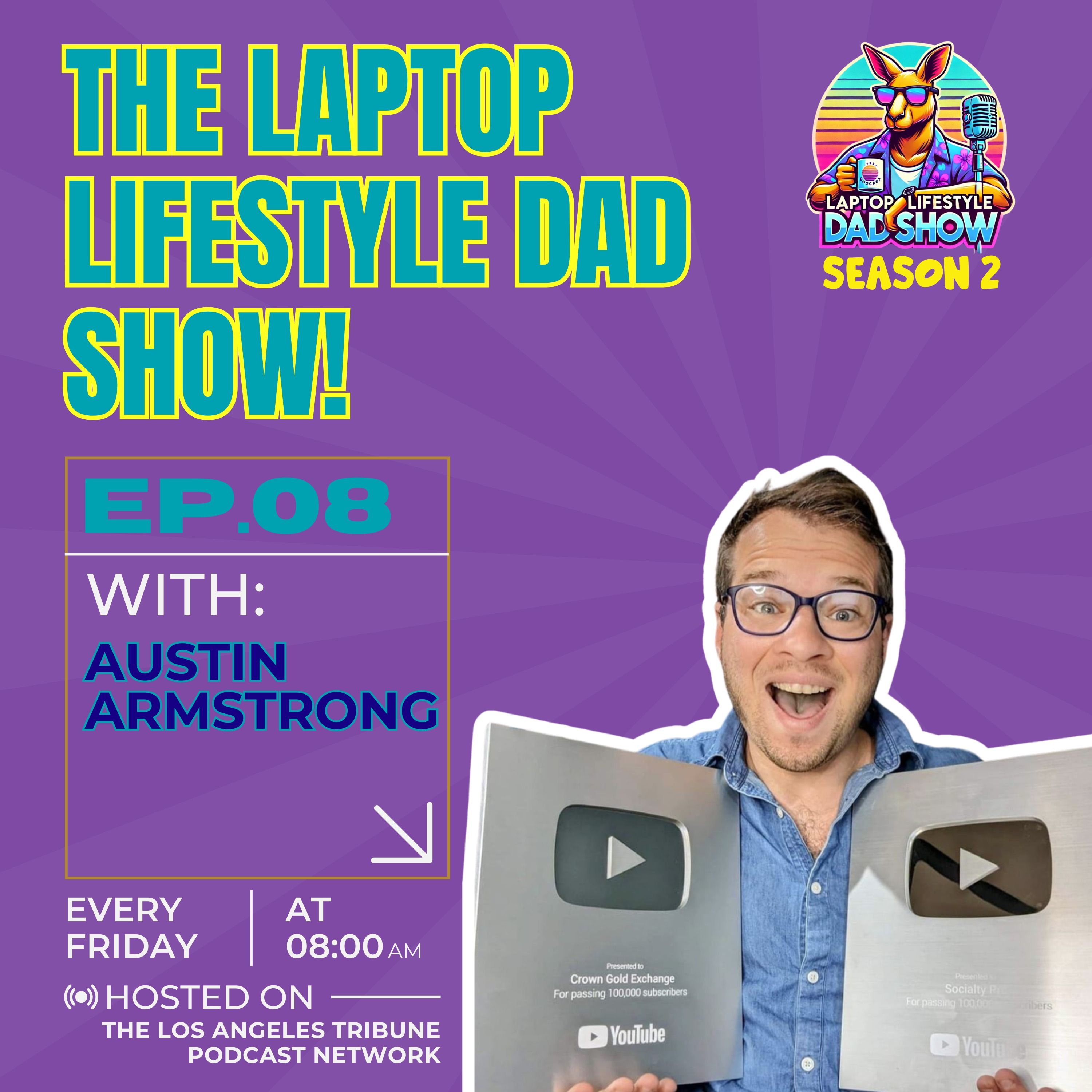 The Laptop Lifestyle Dad Show