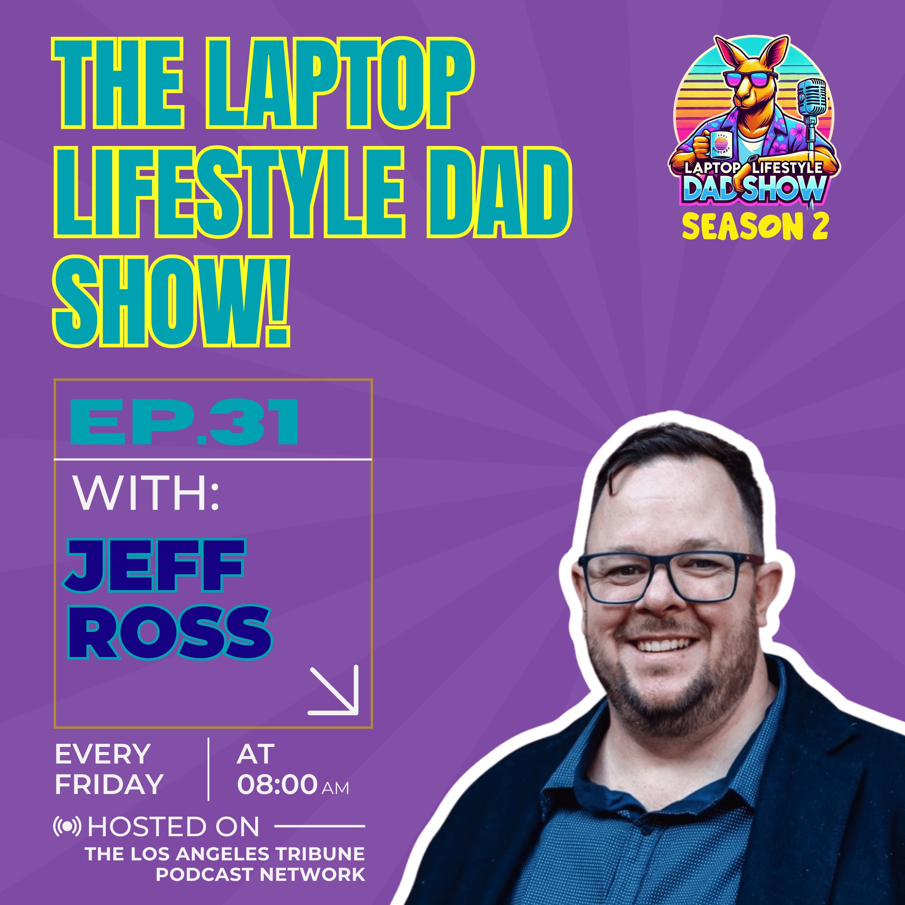 The Laptop Lifestyle Dad Show