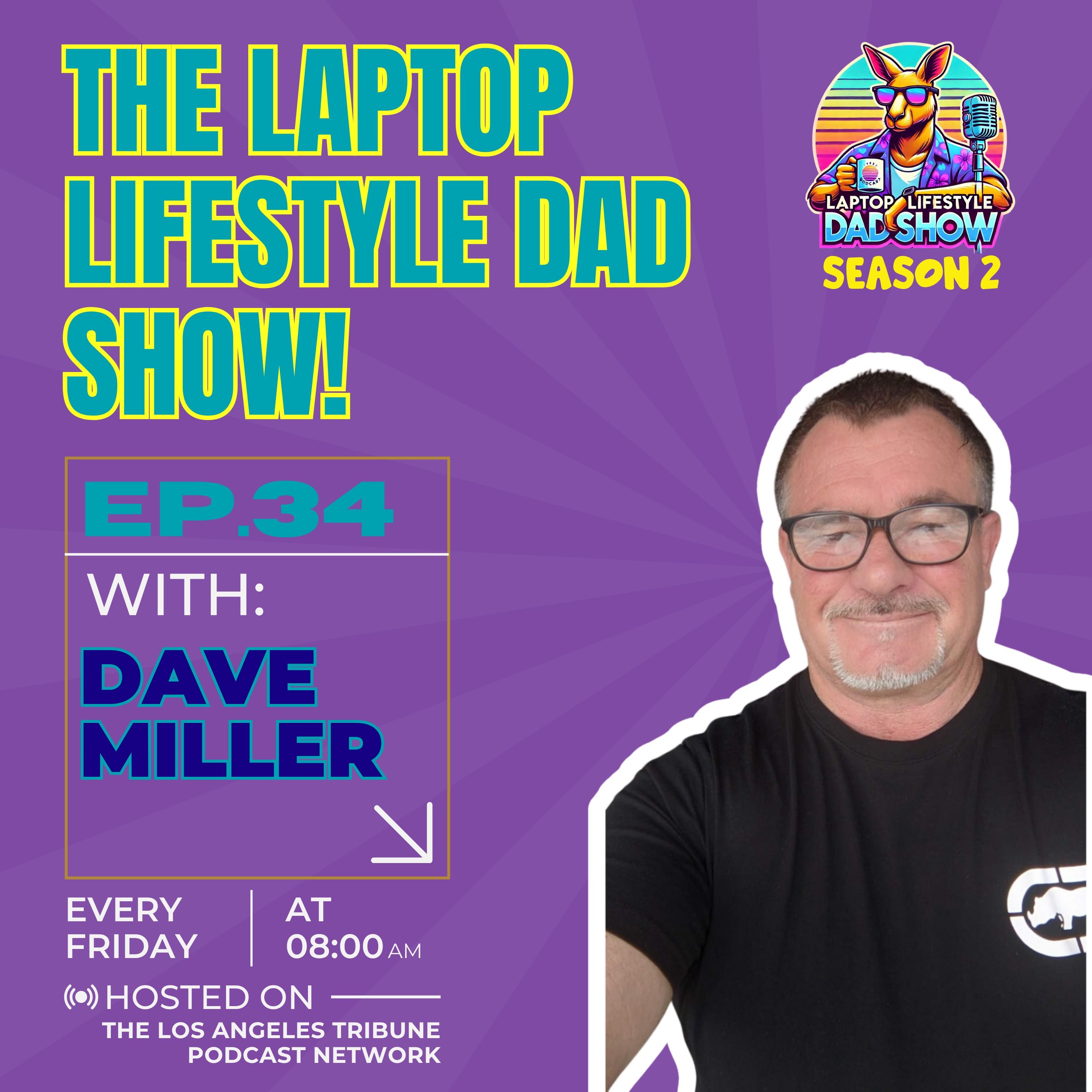 The Laptop Lifestyle Dad Show