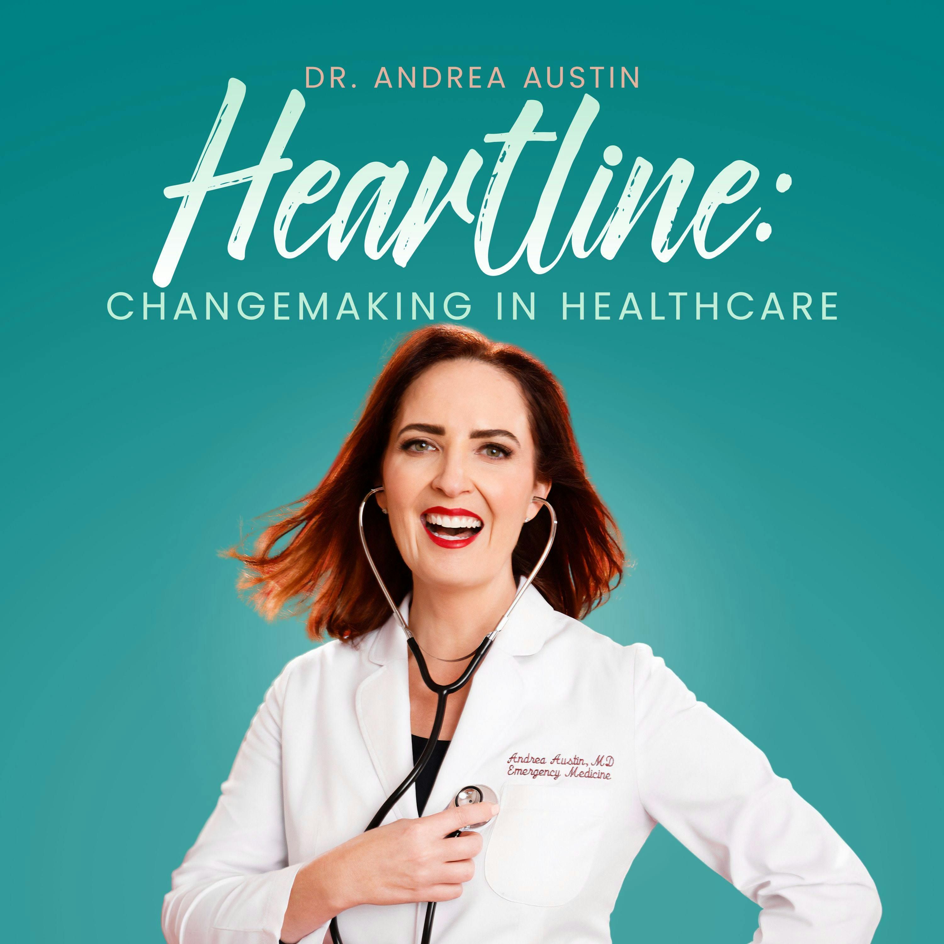 Heartline: Changemaking in Healthcare