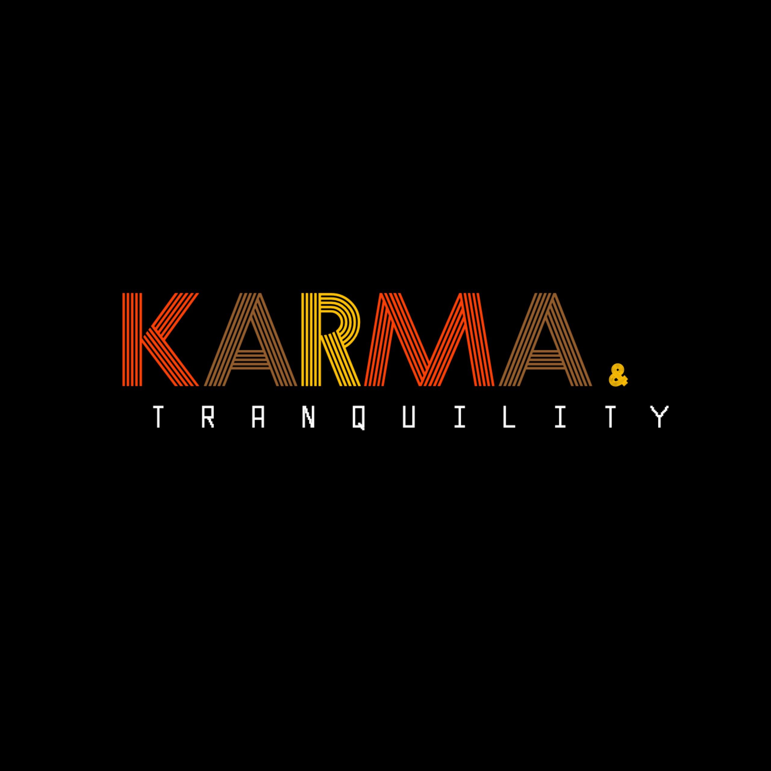 Karma & Tranquility