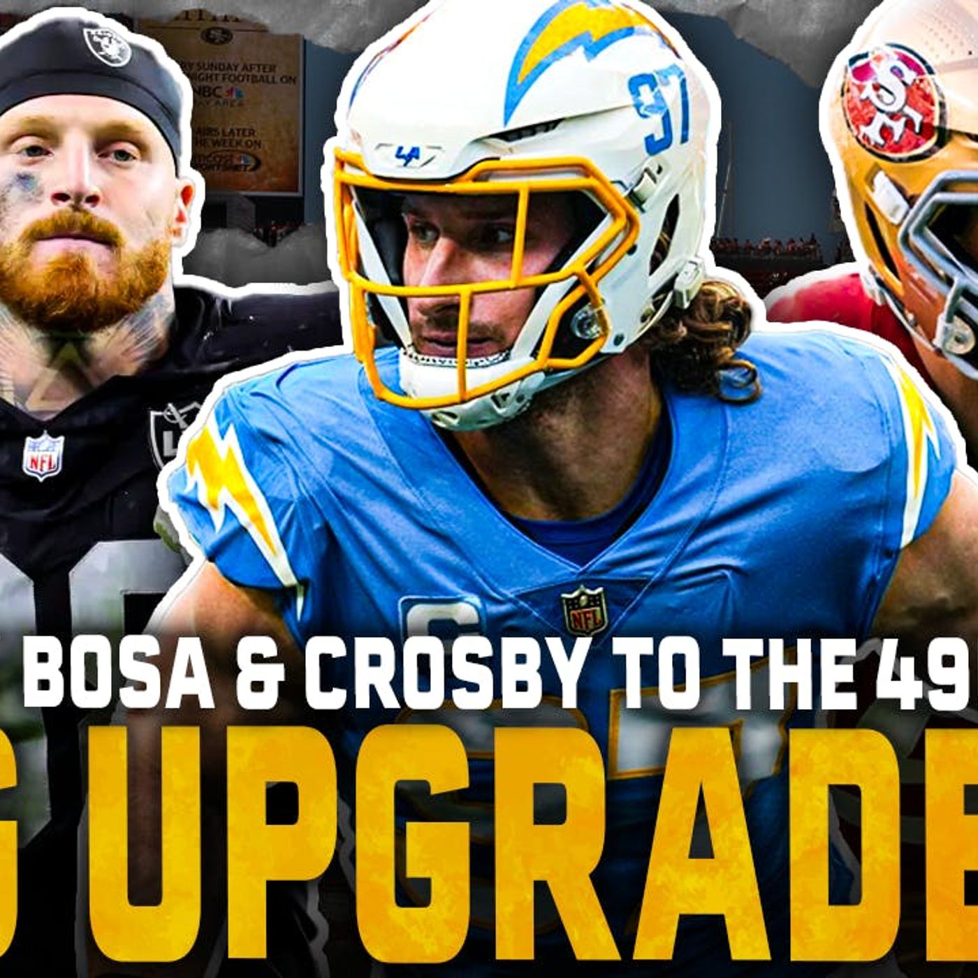UPDATE: Bosa Family Teases Brother Team Up on the 49ers - Crosby Back To The Bay?