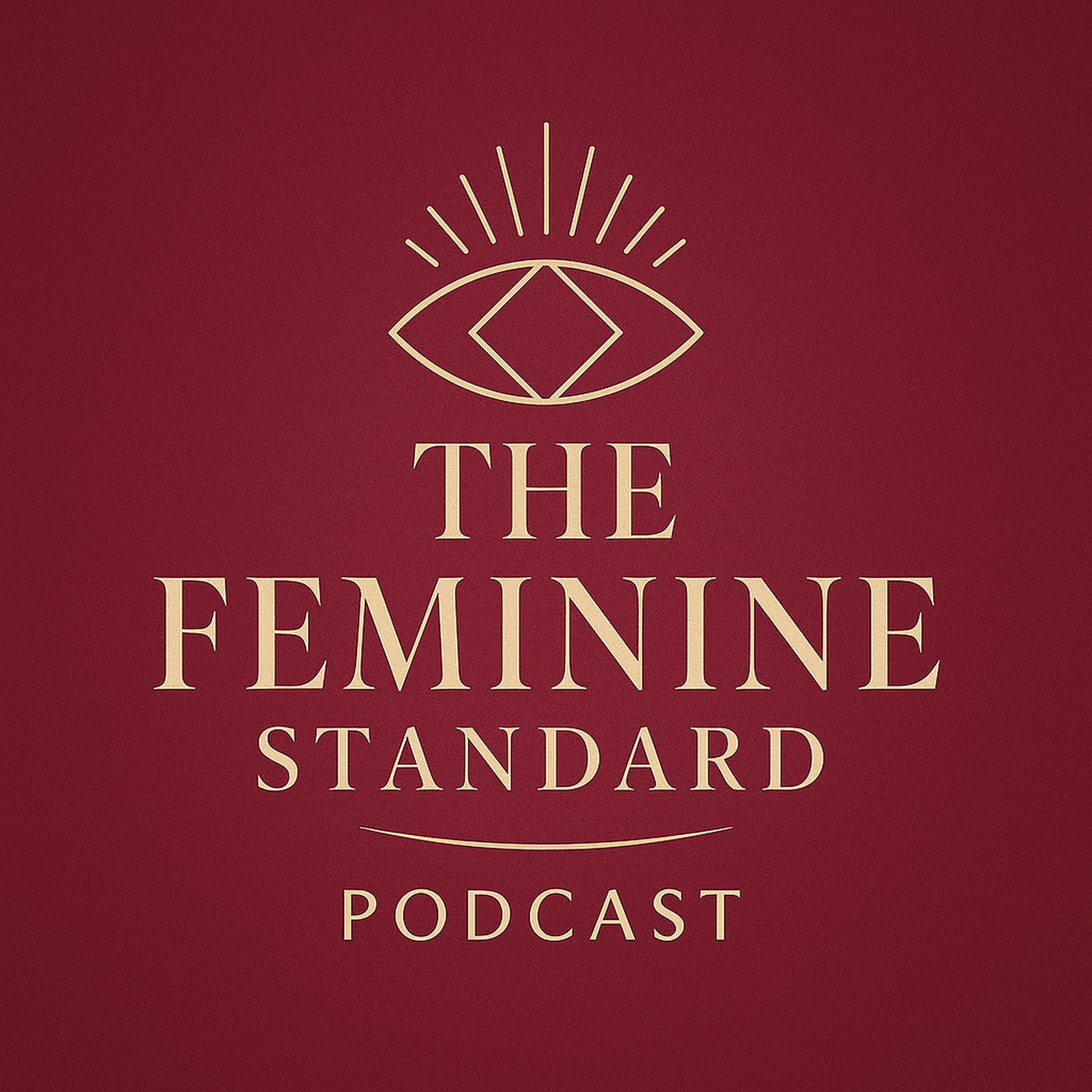 The Feminine Standard