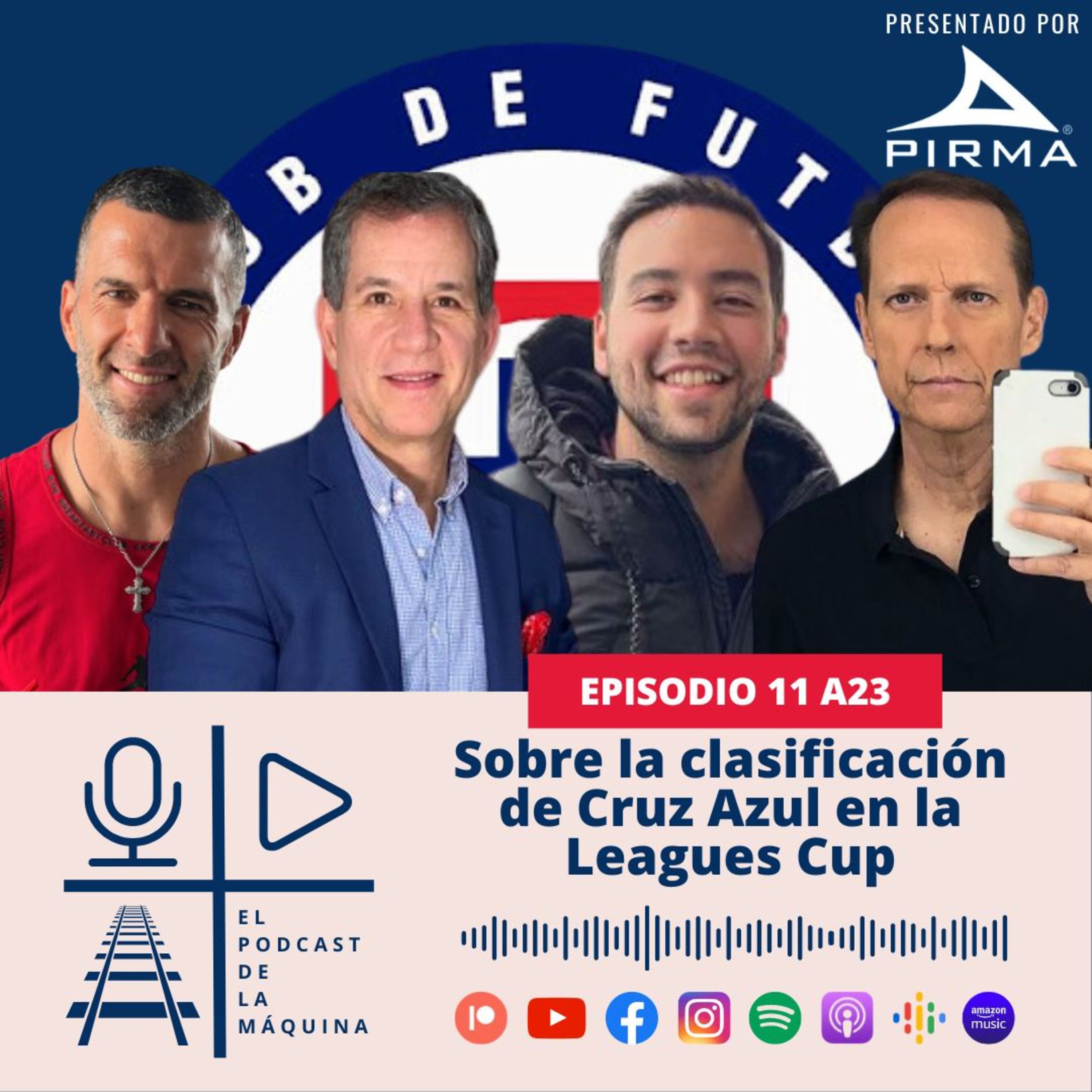E11 A23: Sobre la clasificación de Cruz Azul en la Leagues Cup episode artwork