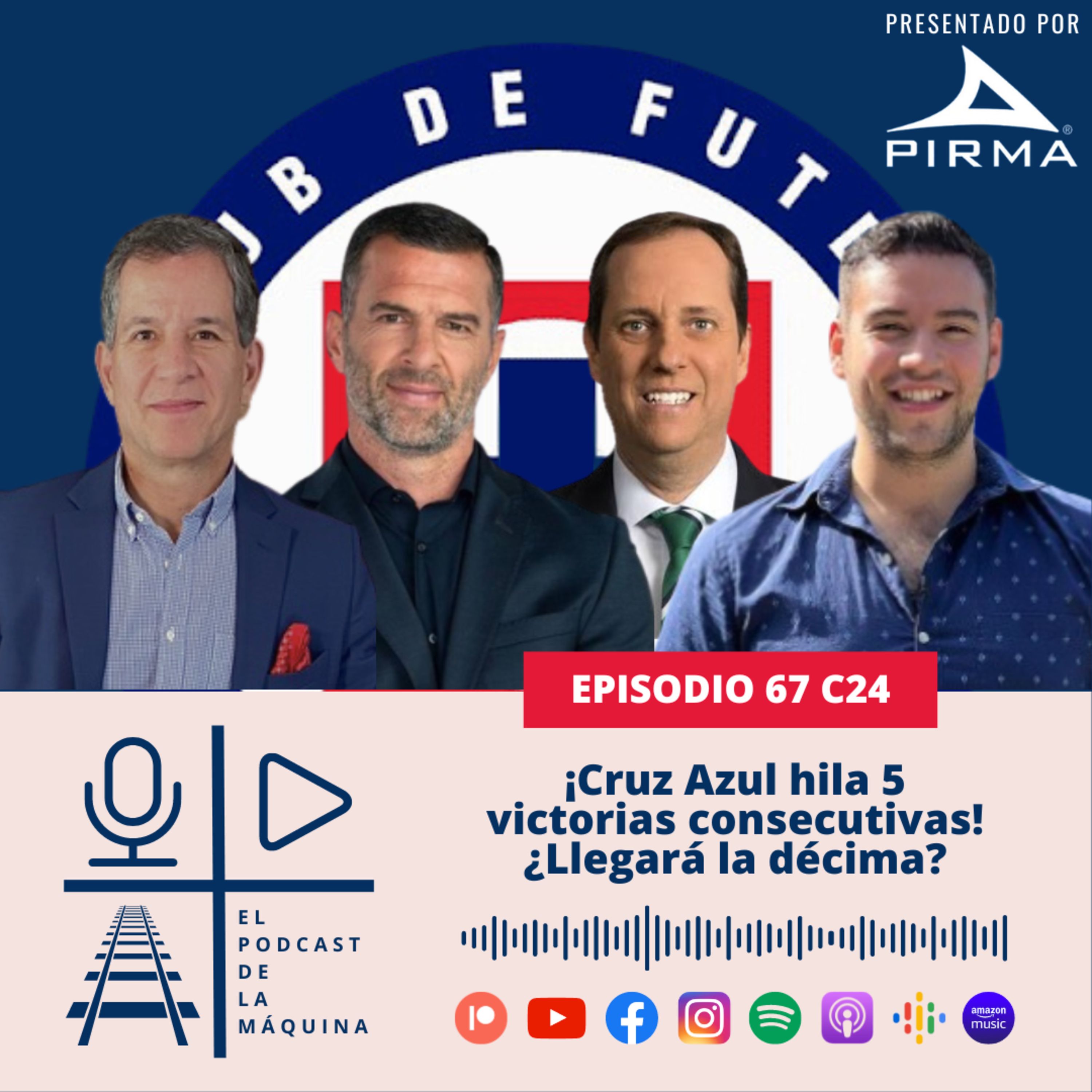 E67 C24: ¡Cruz Azul hila 5 victorias consecutivas! ¿Llegará la décima? episode artwork