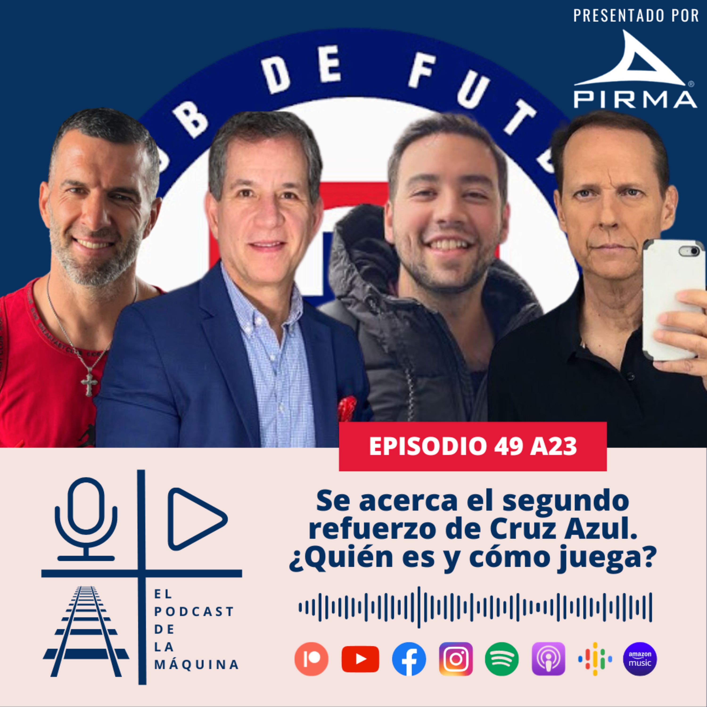 E49 A23: Se acerca el segundo refuerzo de Cruz Azul ¿Quién es y cómo juega? episode artwork