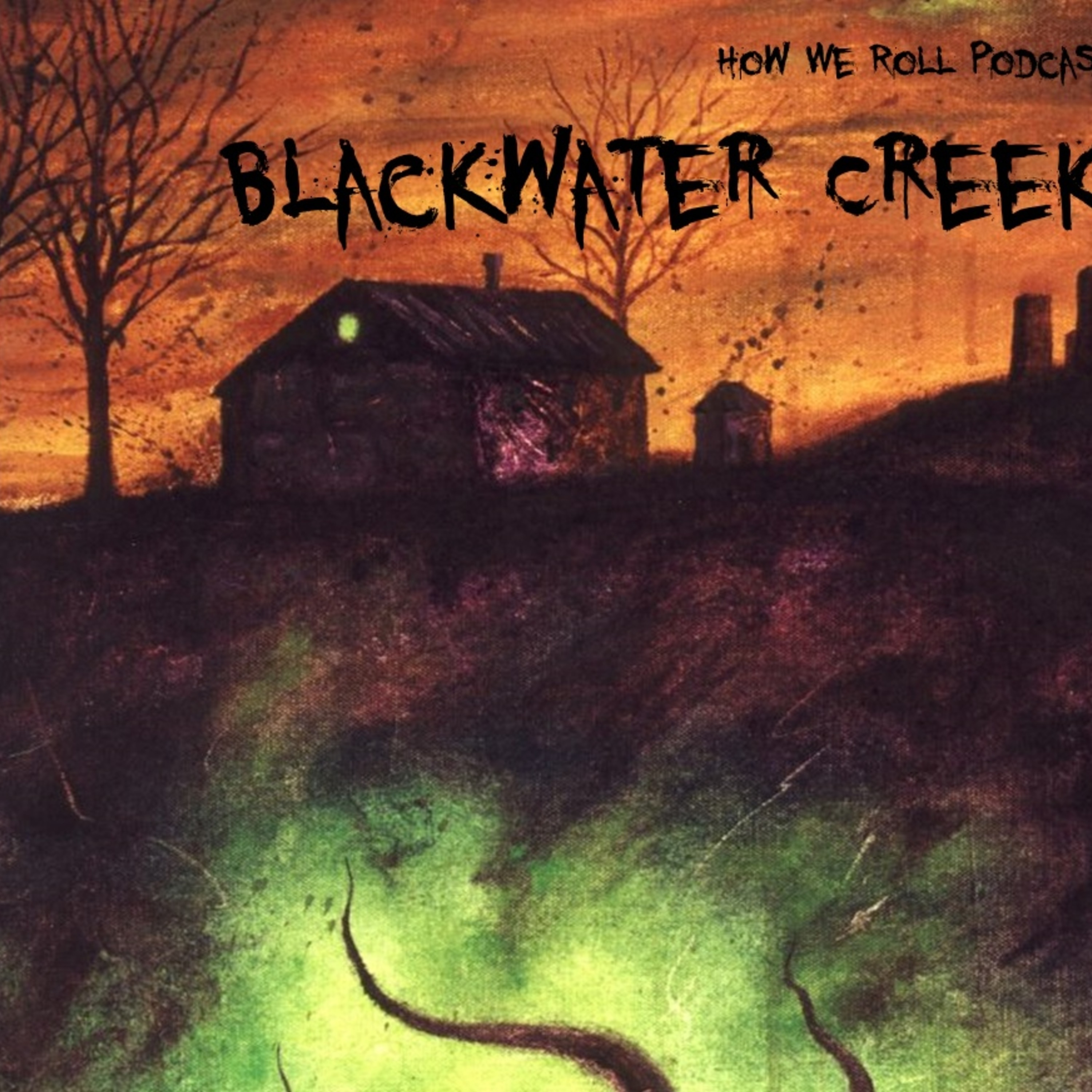 002 - Call of Cthulhu - Blackwater Creek - MOTHER!