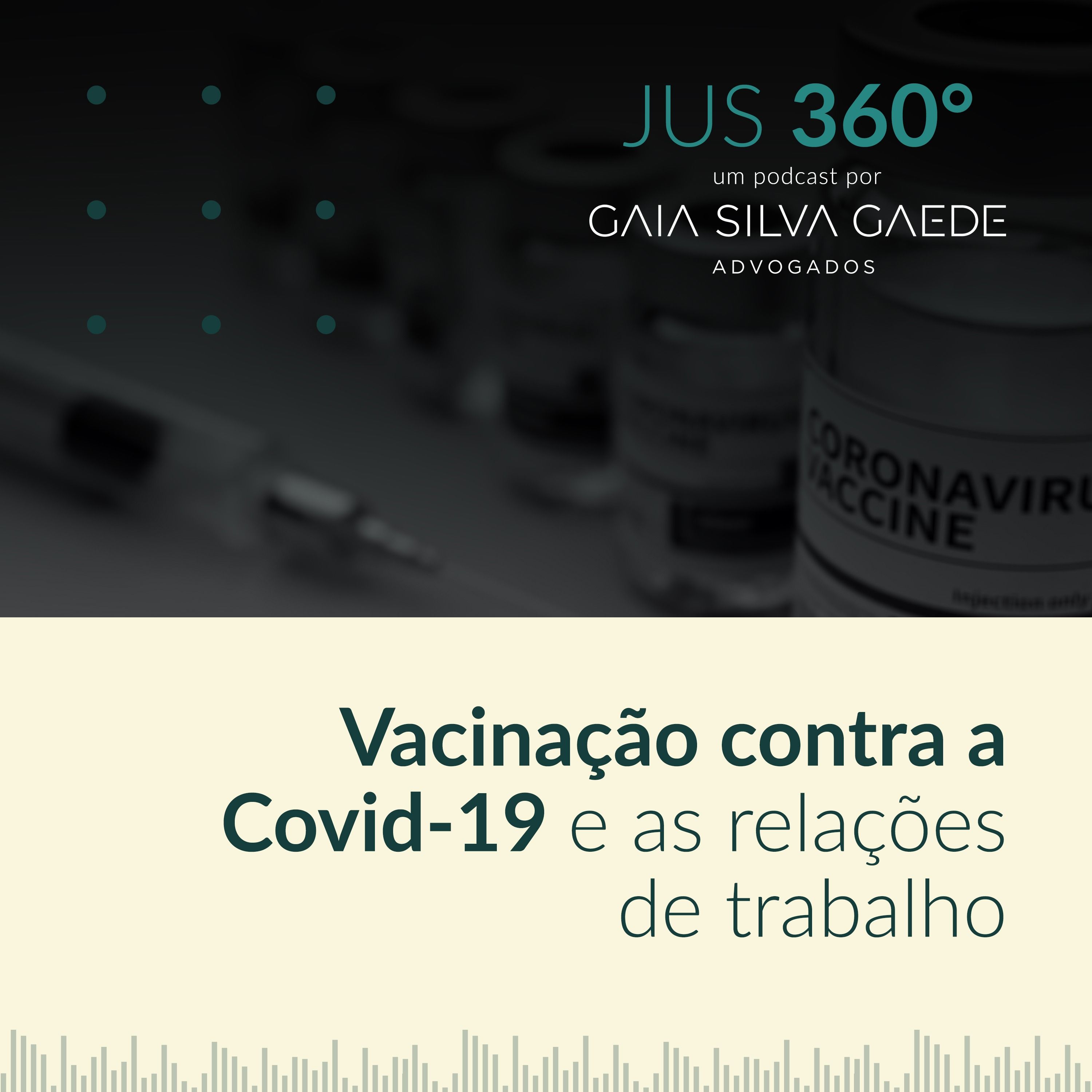 T2:EP5 - Vacinação contra a Covid-19 e as relações de trabalho episode artwork