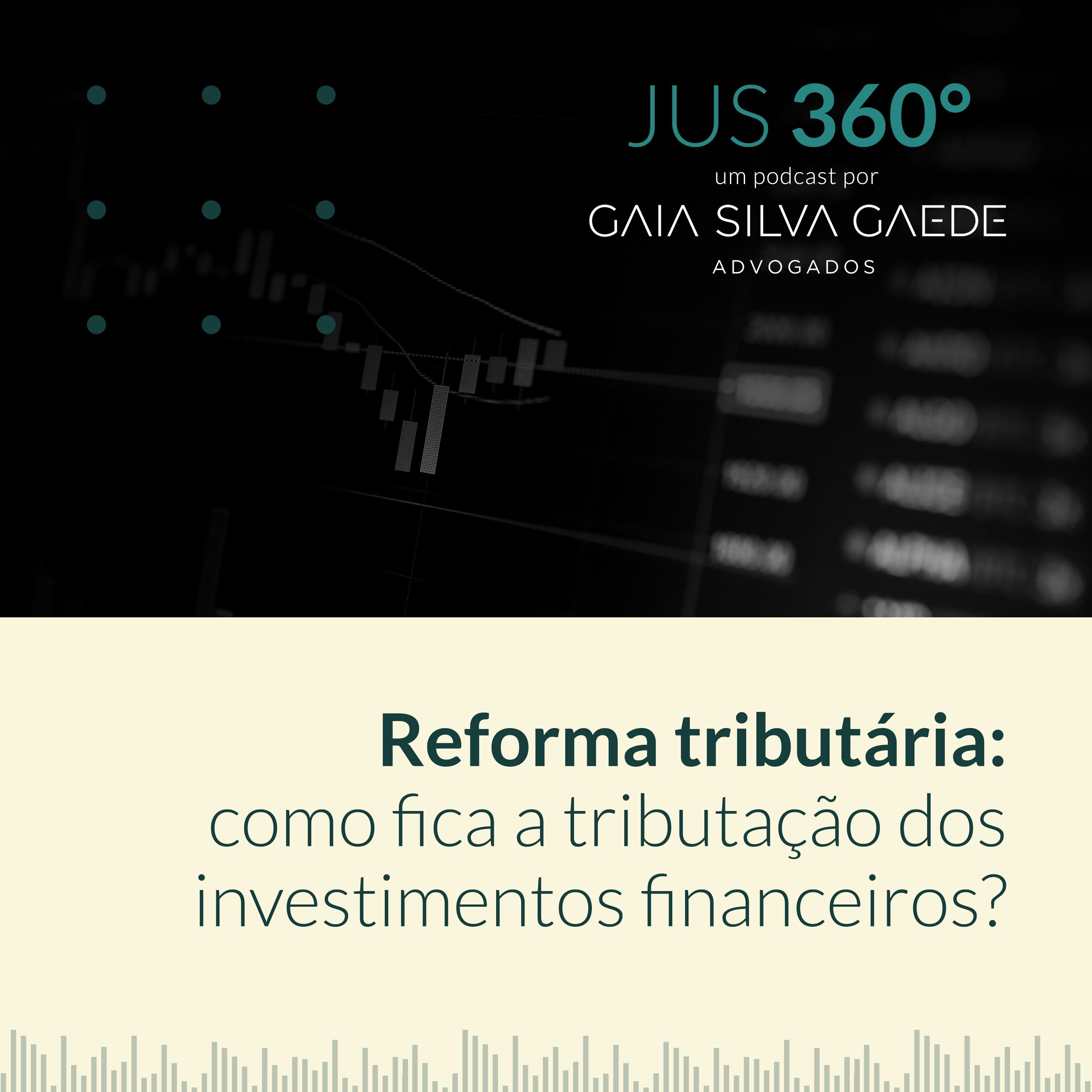T2:EP19 – Reforma tributária: como fica a tributação dos investimentos financeiros? episode artwork