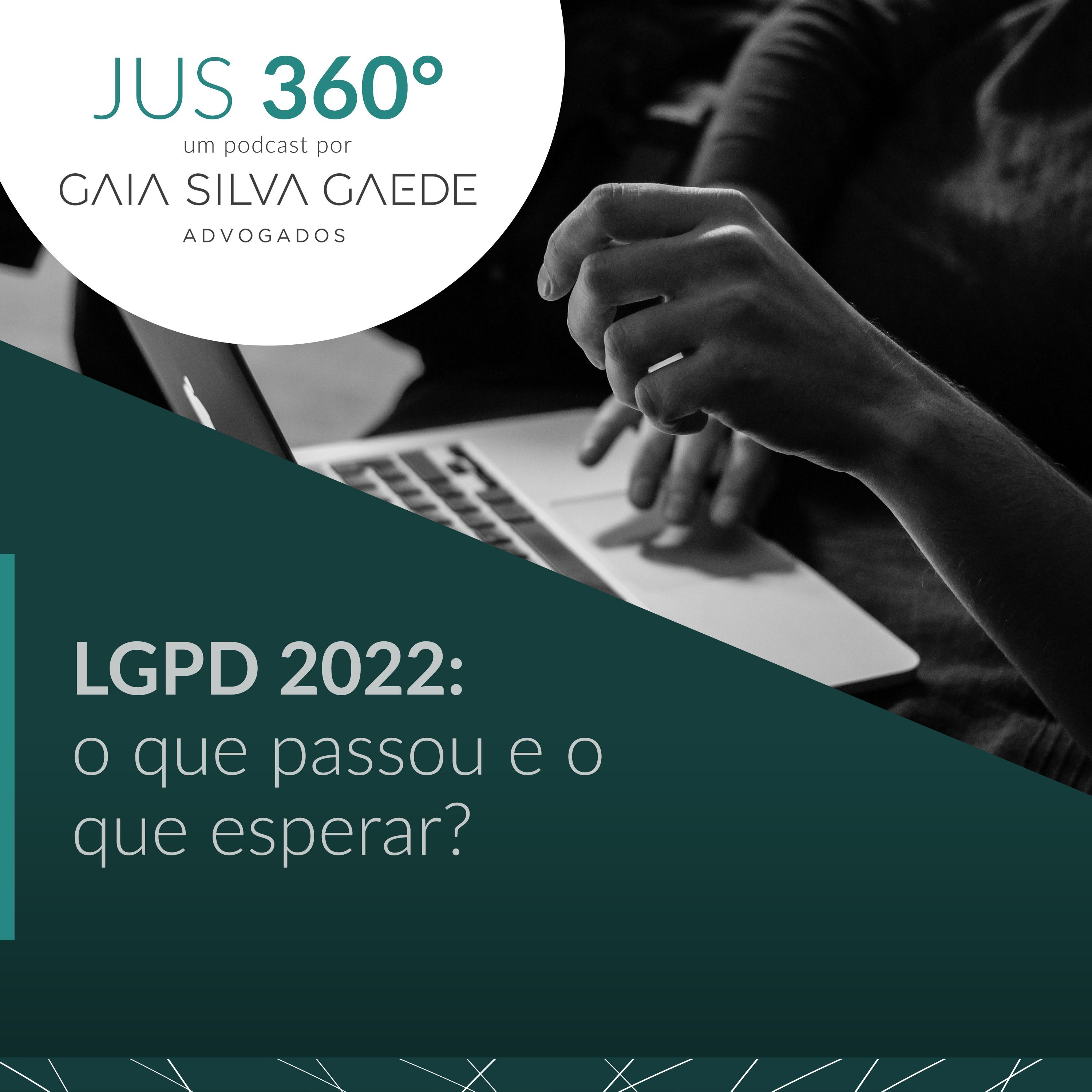 T3:EP02 – LGPD 2022: O que passou e o que esperar? episode artwork