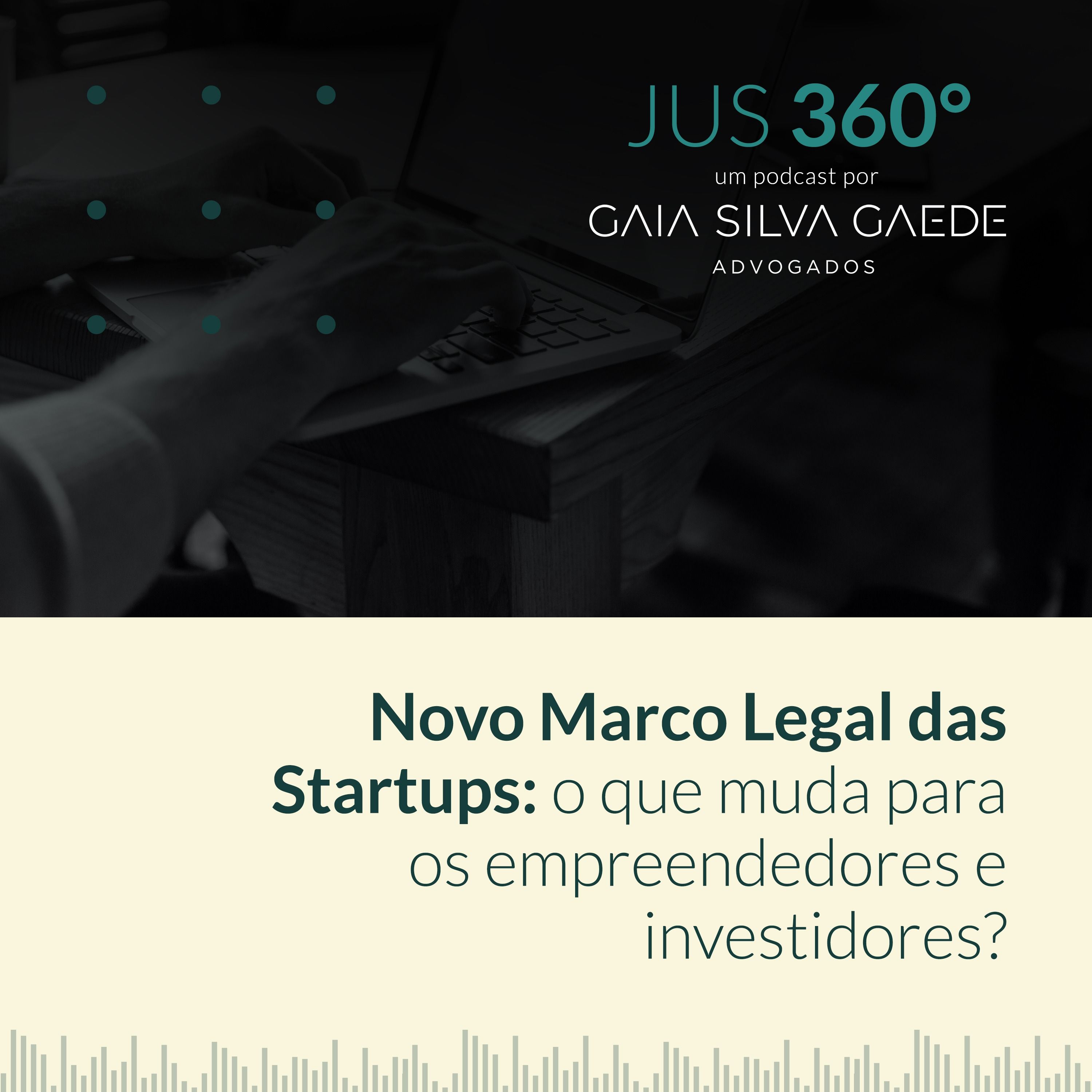 T2:EP17 – Novo Marco Legal das Startups: o que muda para os empreendedores e investidores? episode artwork
