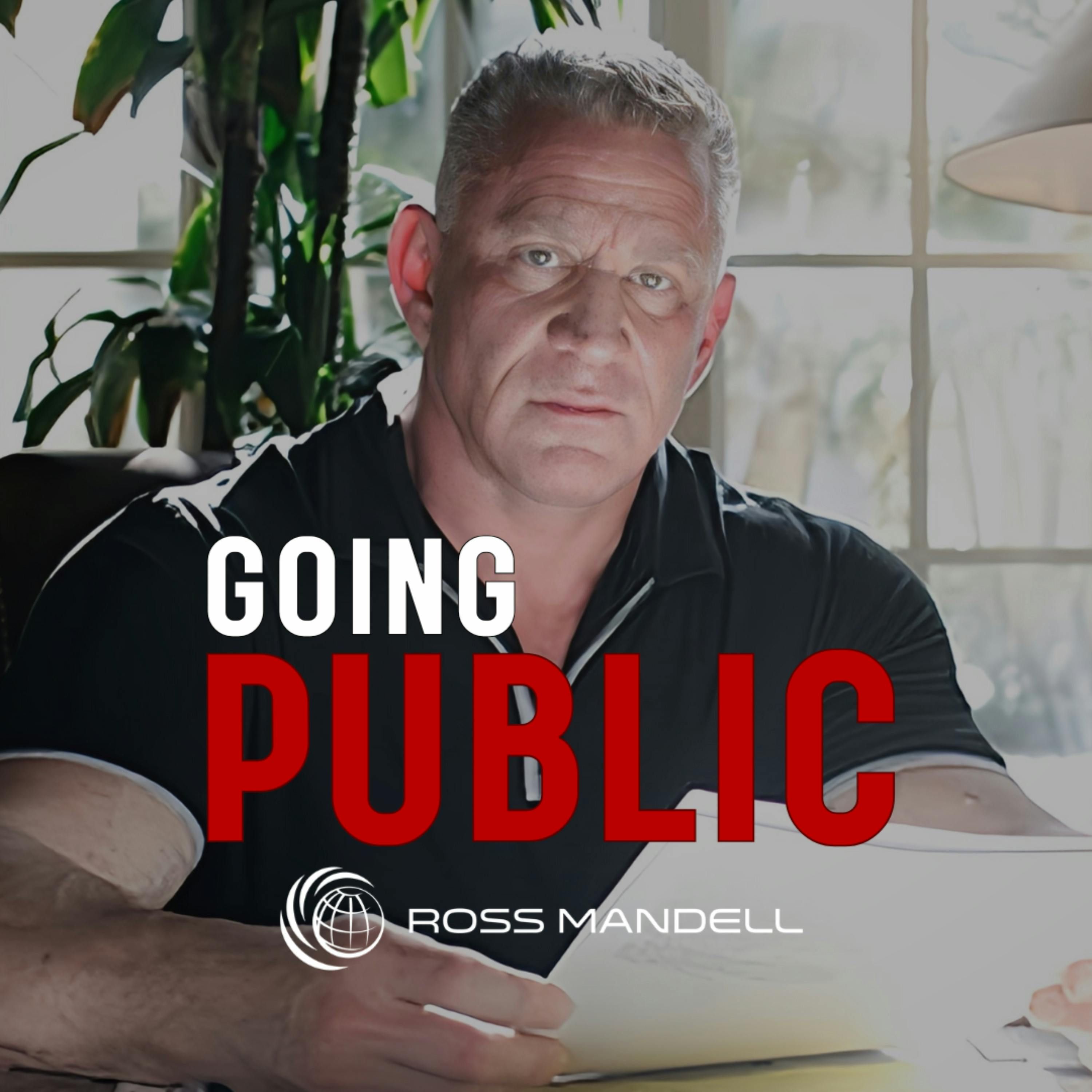 Going Public With Ross Mandell
