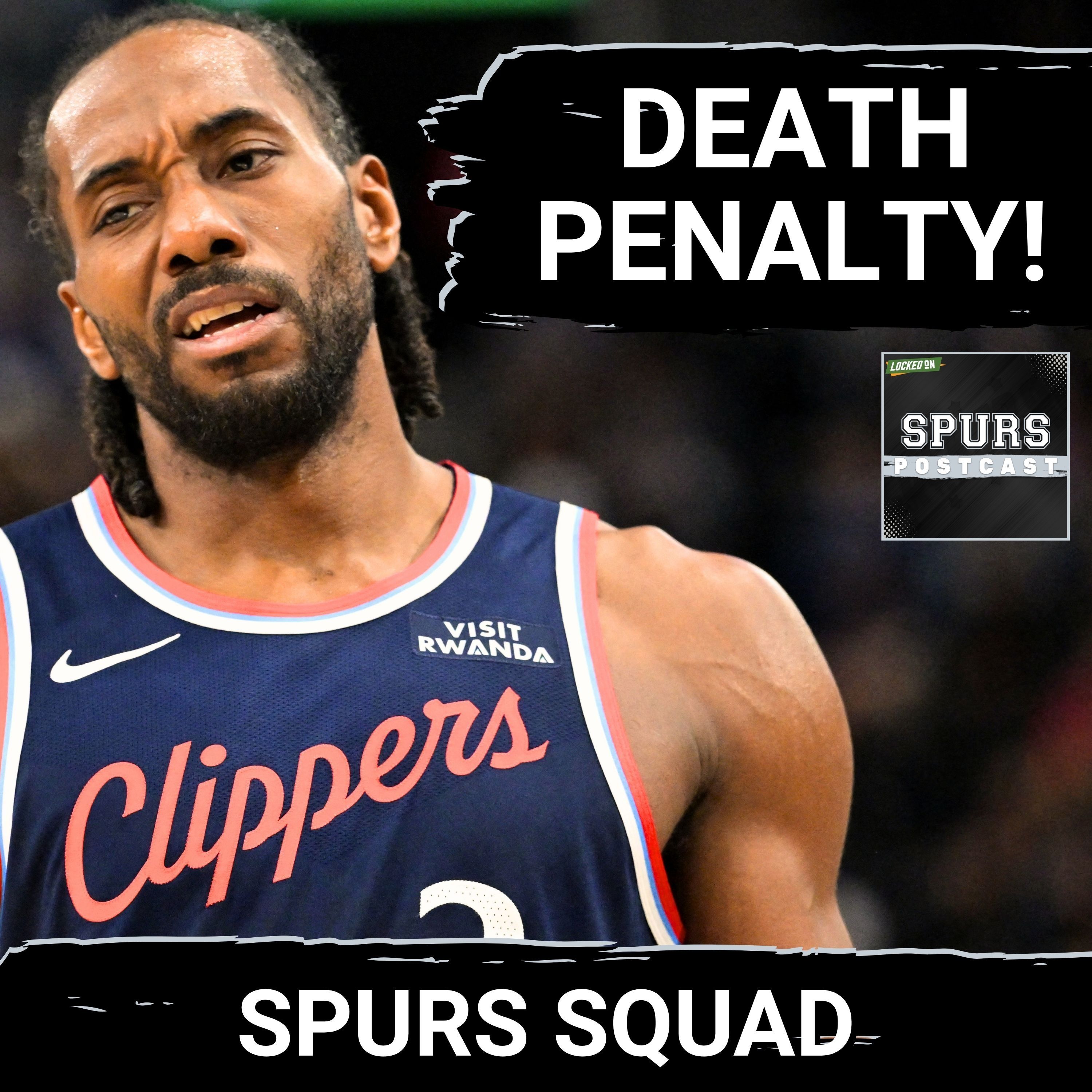 SPURS SQUAD SHOW: Reaction to HISTORIC Kawhi Leonard-Clippers PUNISHMENT | Title or Bust for Victor Wembanyama?