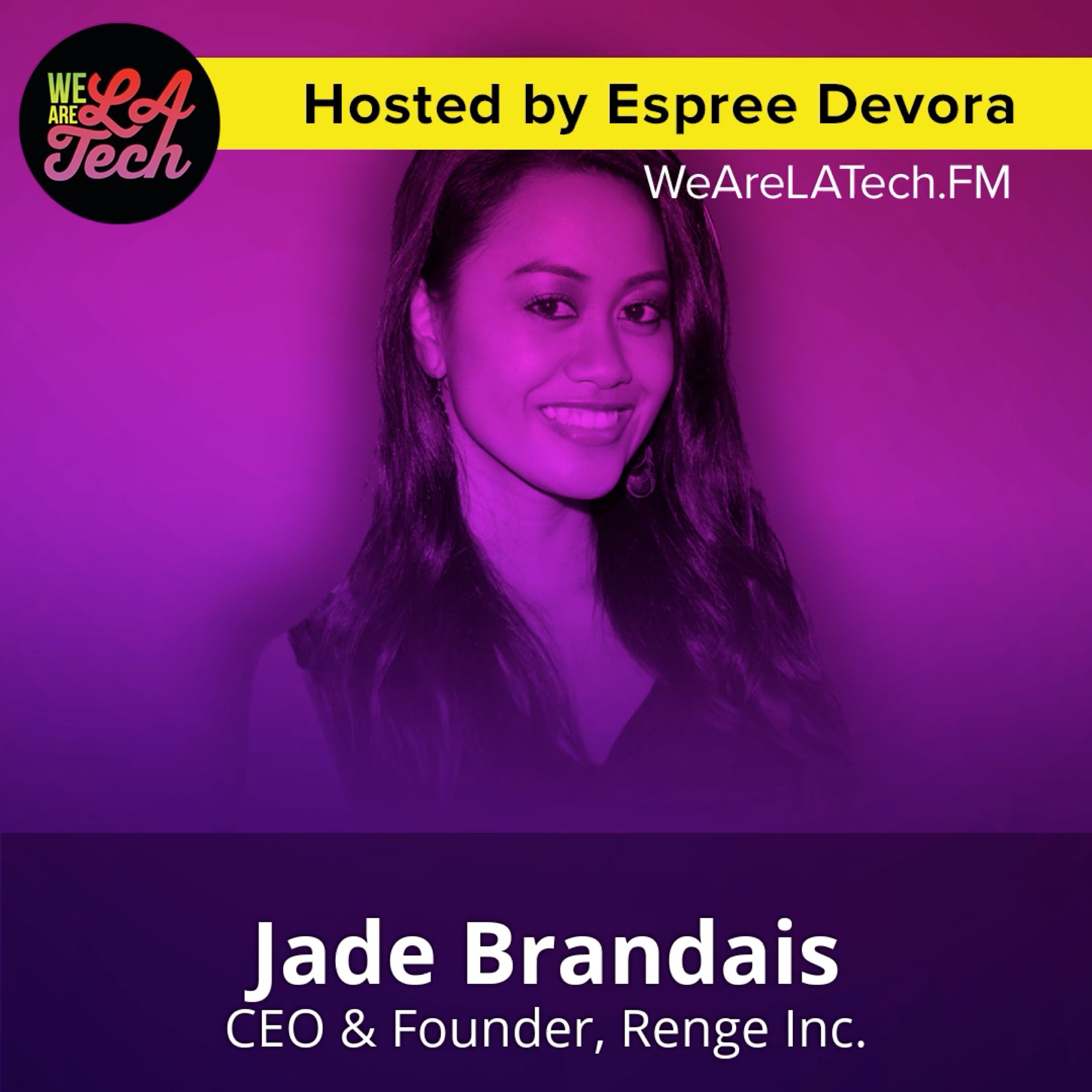 WeAreLATech Los Angeles Startups Podcast, hosted by Espree Devora