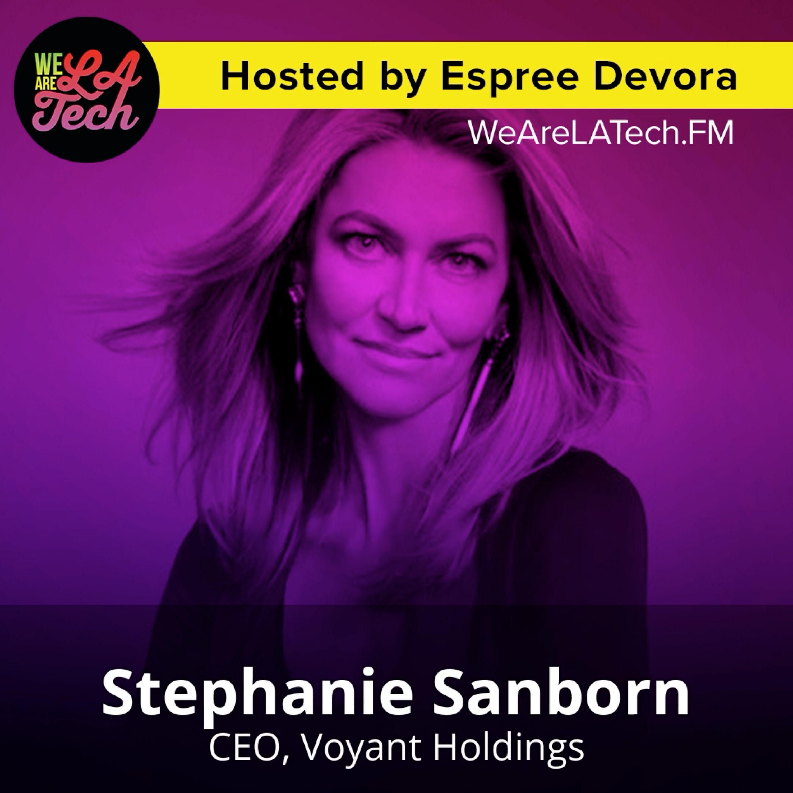 WeAreLATech Los Angeles Startups Podcast, hosted by Espree Devora